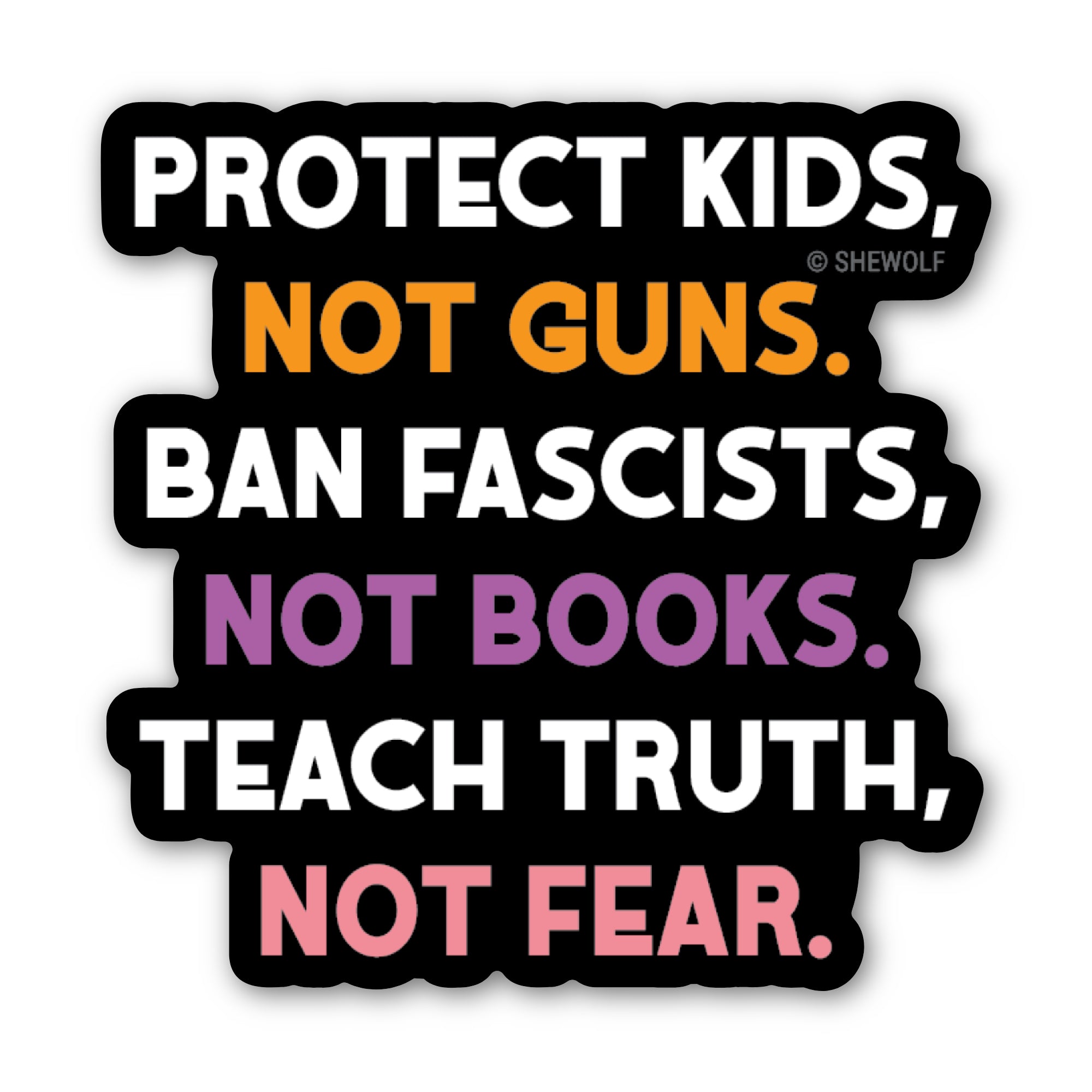 Protect Kids, Not Guns Sticker