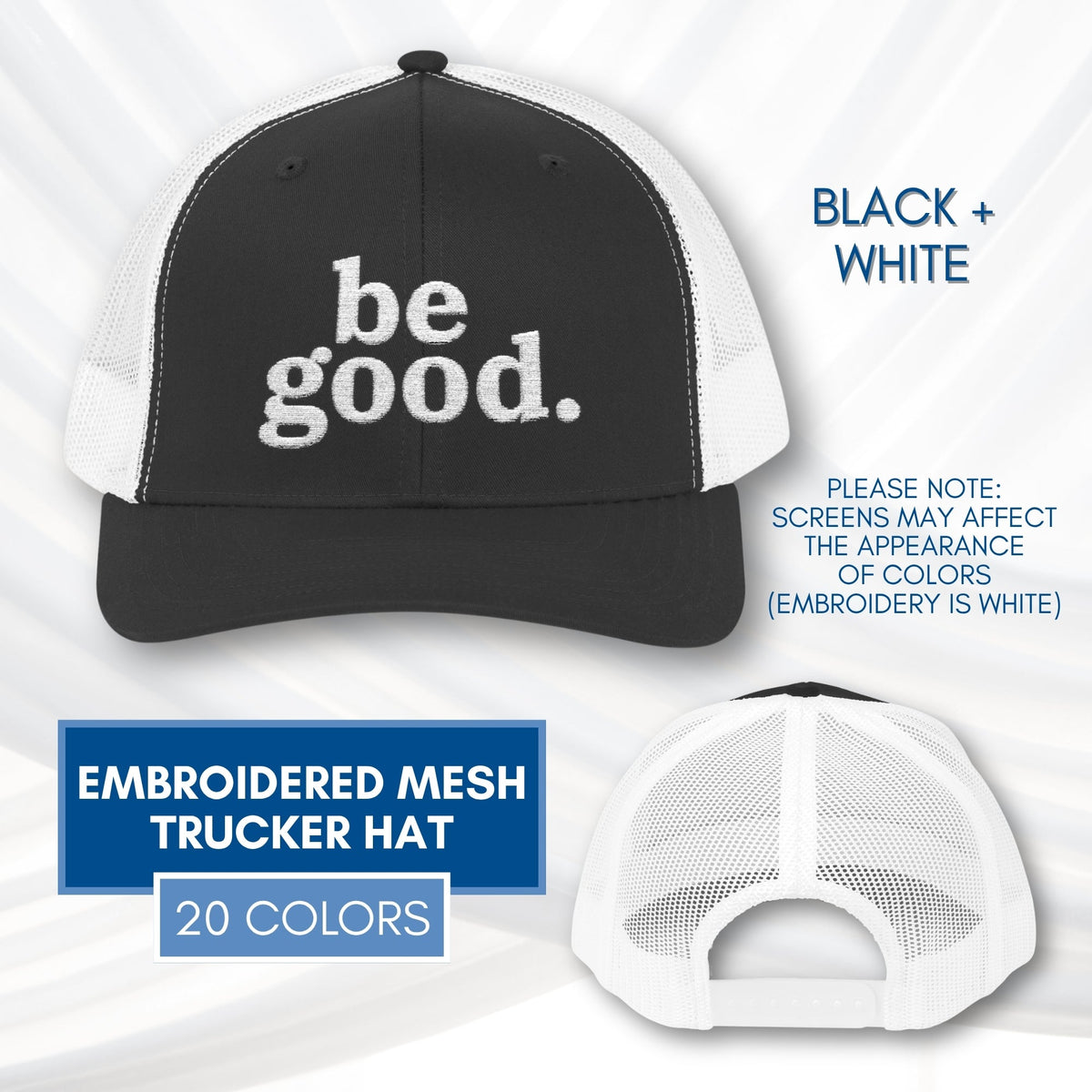 be-good-embroidered-mesh-trucker-hat-activist-apparel-embroidery-baseball-cap-lid-black-white