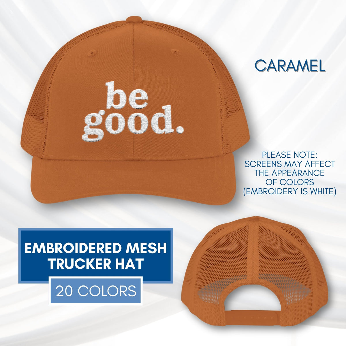 be-good-embroidered-mesh-trucker-hat-activist-apparel-embroidery-baseball-cap-lid-caramel