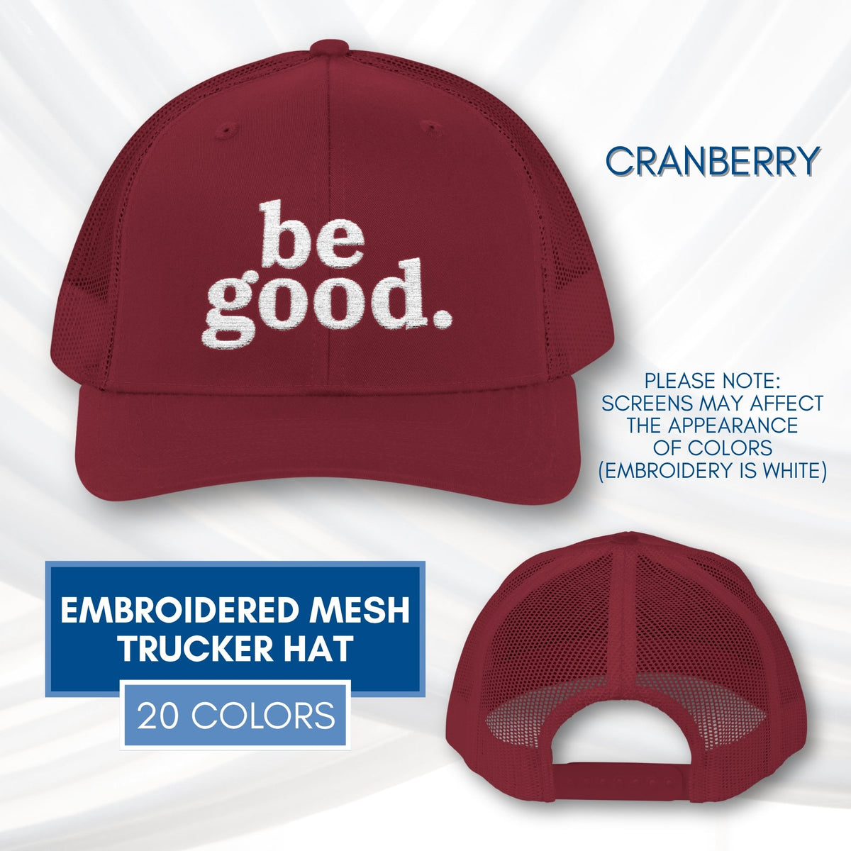 be-good-embroidered-mesh-trucker-hat-activist-apparel-embroidery-baseball-cap-lid-cranberry