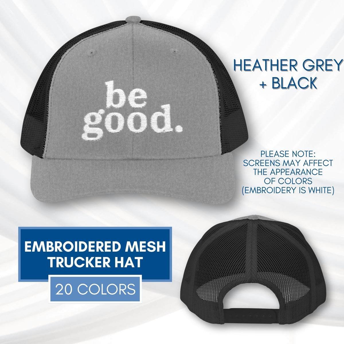 be-good-embroidered-mesh-trucker-hat-activist-apparel-embroidery-baseball-cap-lid-heather-grey-black