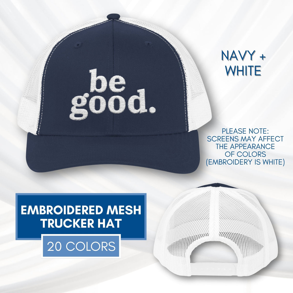 be-good-embroidered-mesh-trucker-hat-activist-apparel-embroidery-baseball-cap-lid-navy-white