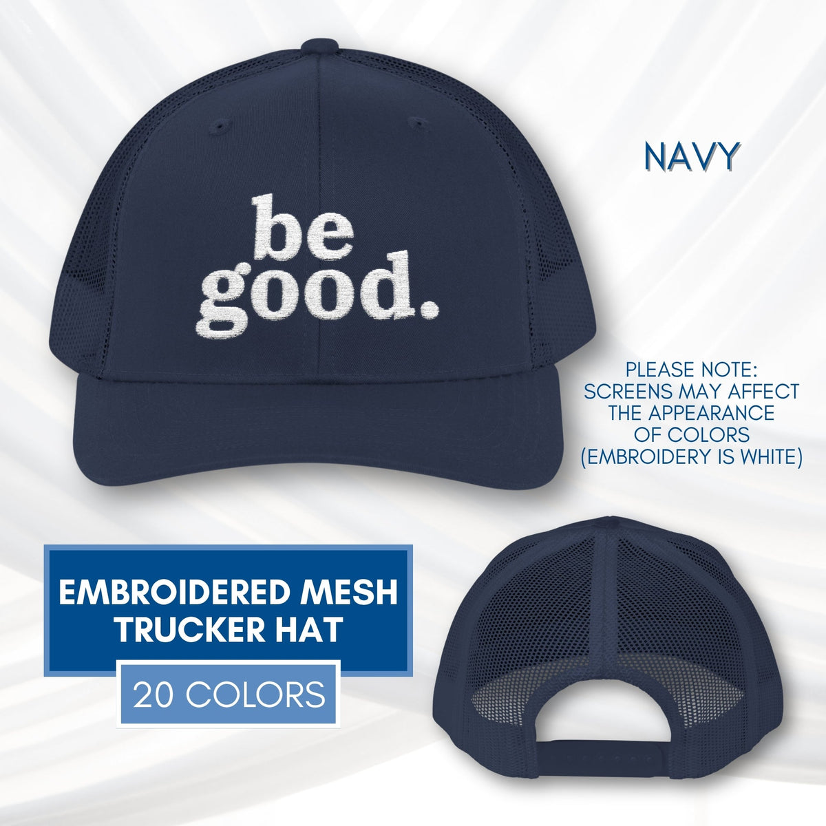 be-good-embroidered-mesh-trucker-hat-activist-apparel-embroidery-baseball-cap-lid-navy