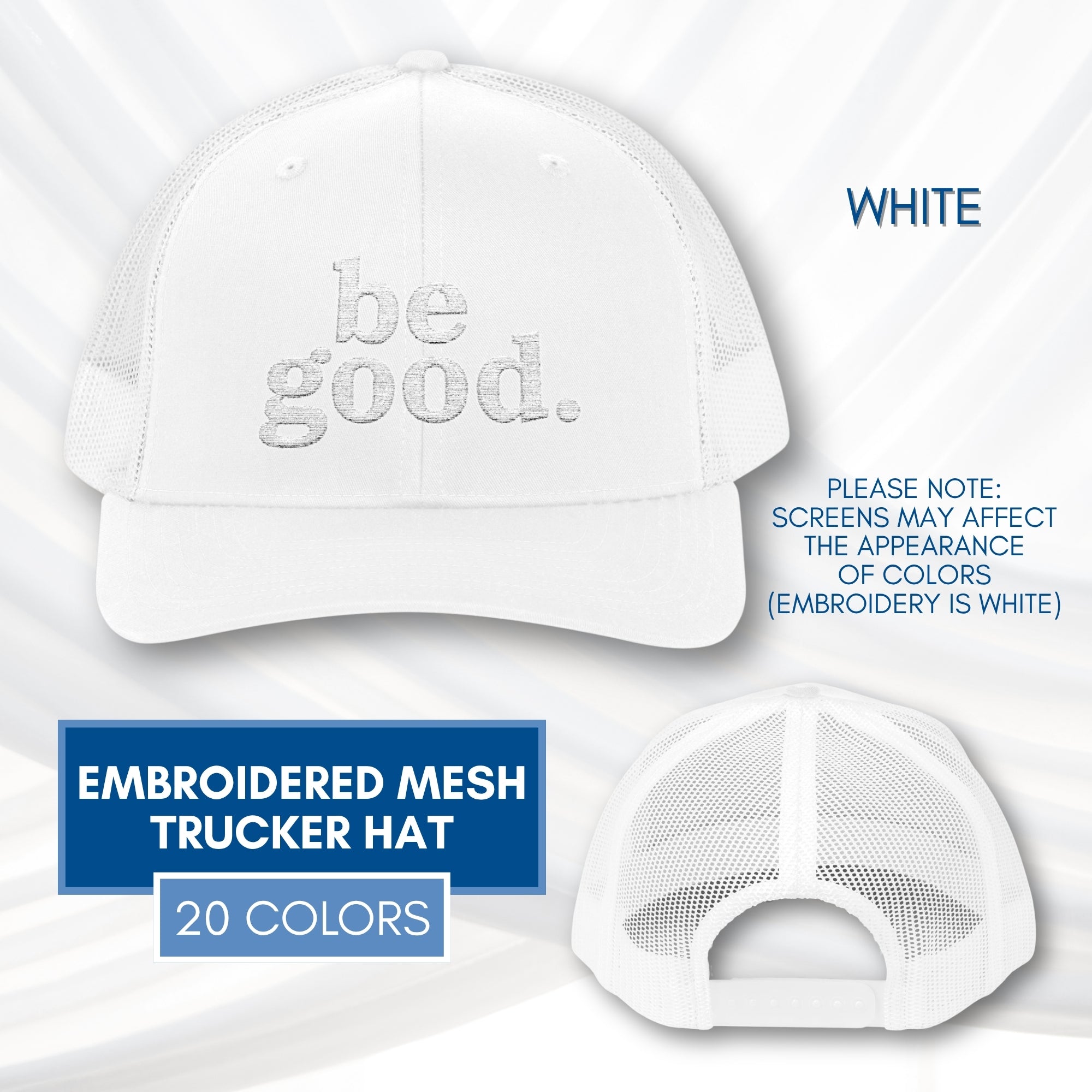 be-good-embroidered-mesh-trucker-hat-activist-apparel-embroidery-baseball-cap-lid-white