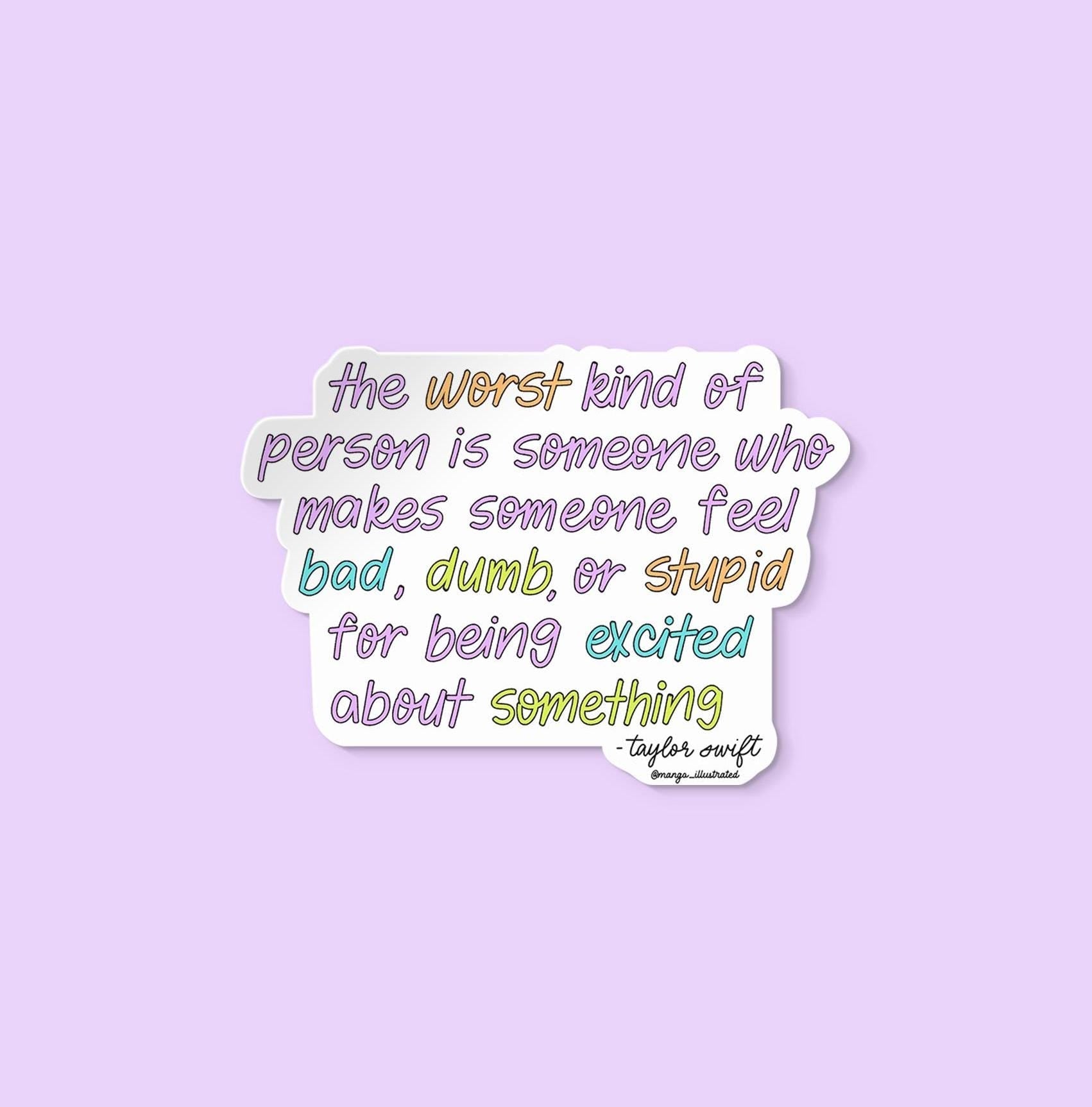 Being excited Taylor Swift quote sticker - MangoIllustrated - Sticker