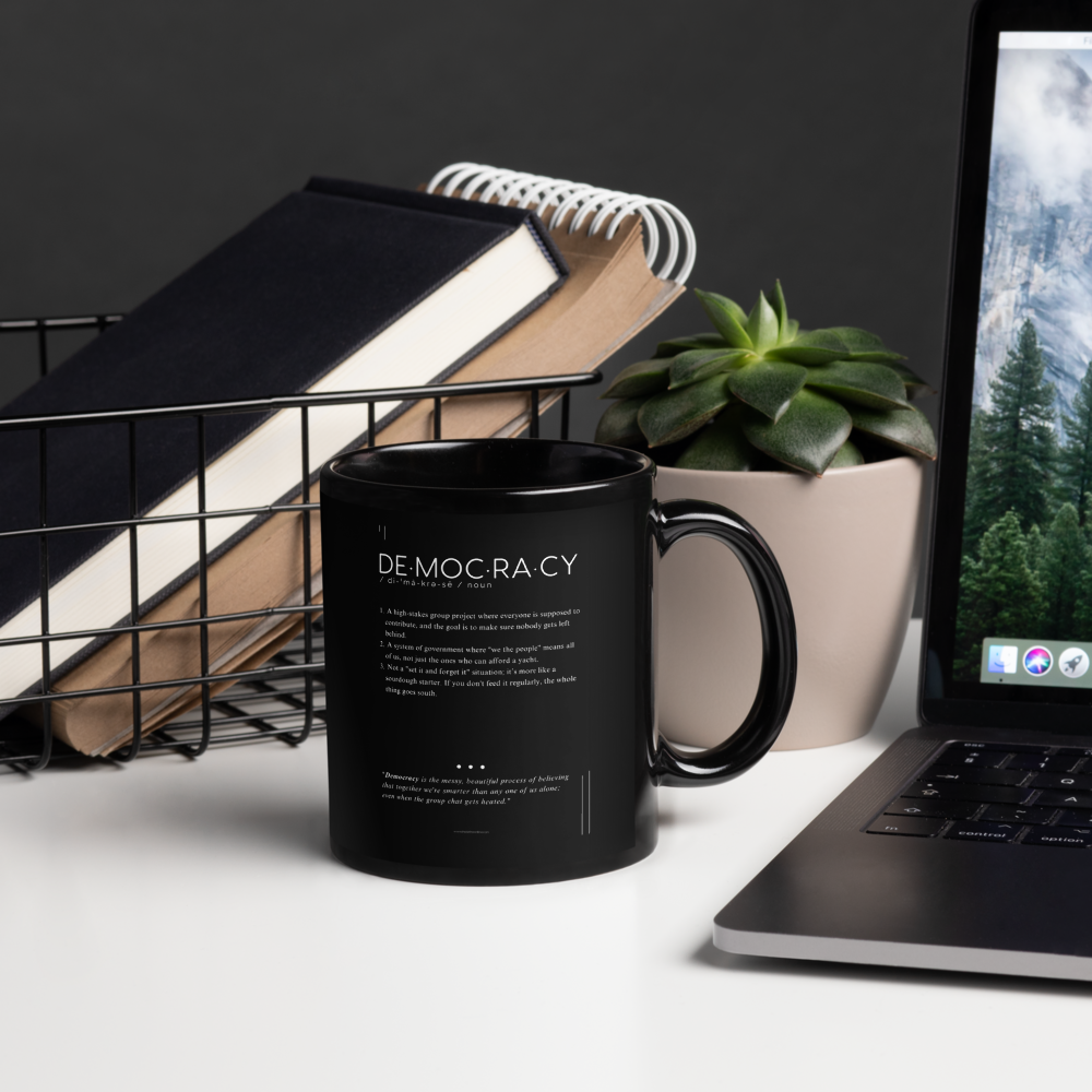 Coffee Mug (11oz) - Democracy - Defined: Terms for Our Time (Black or White)
