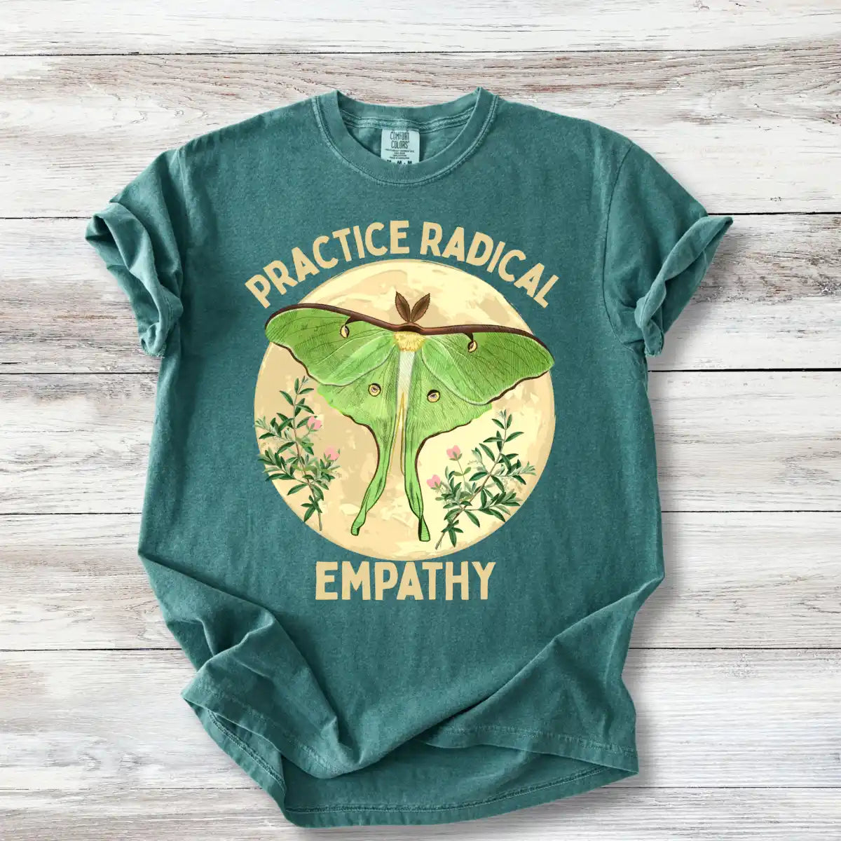 Practice Radical Empathy T-Shirt - Luna Moth Nature Design | Progressive Values Tee