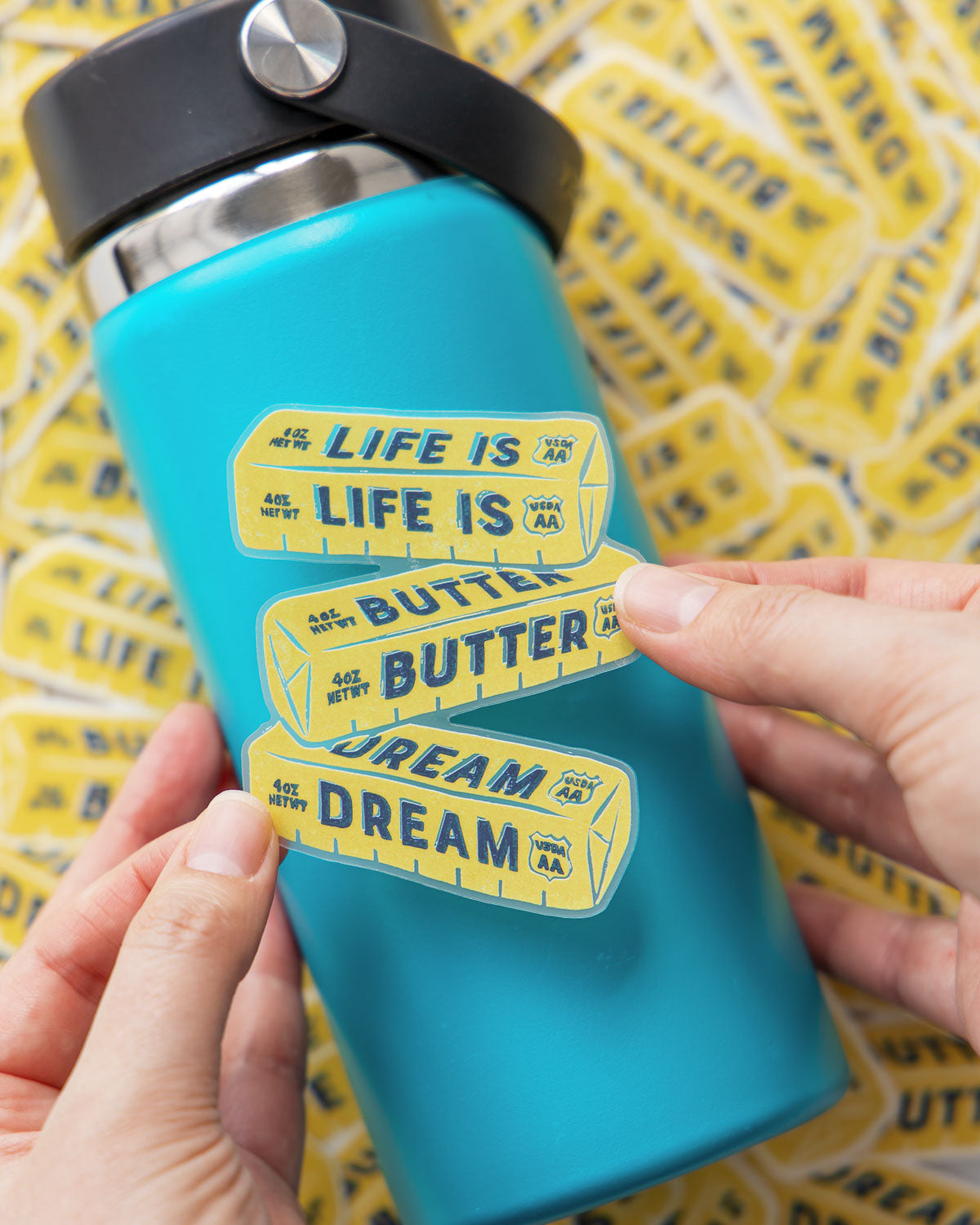 "Life is Butter Dream" Stickers