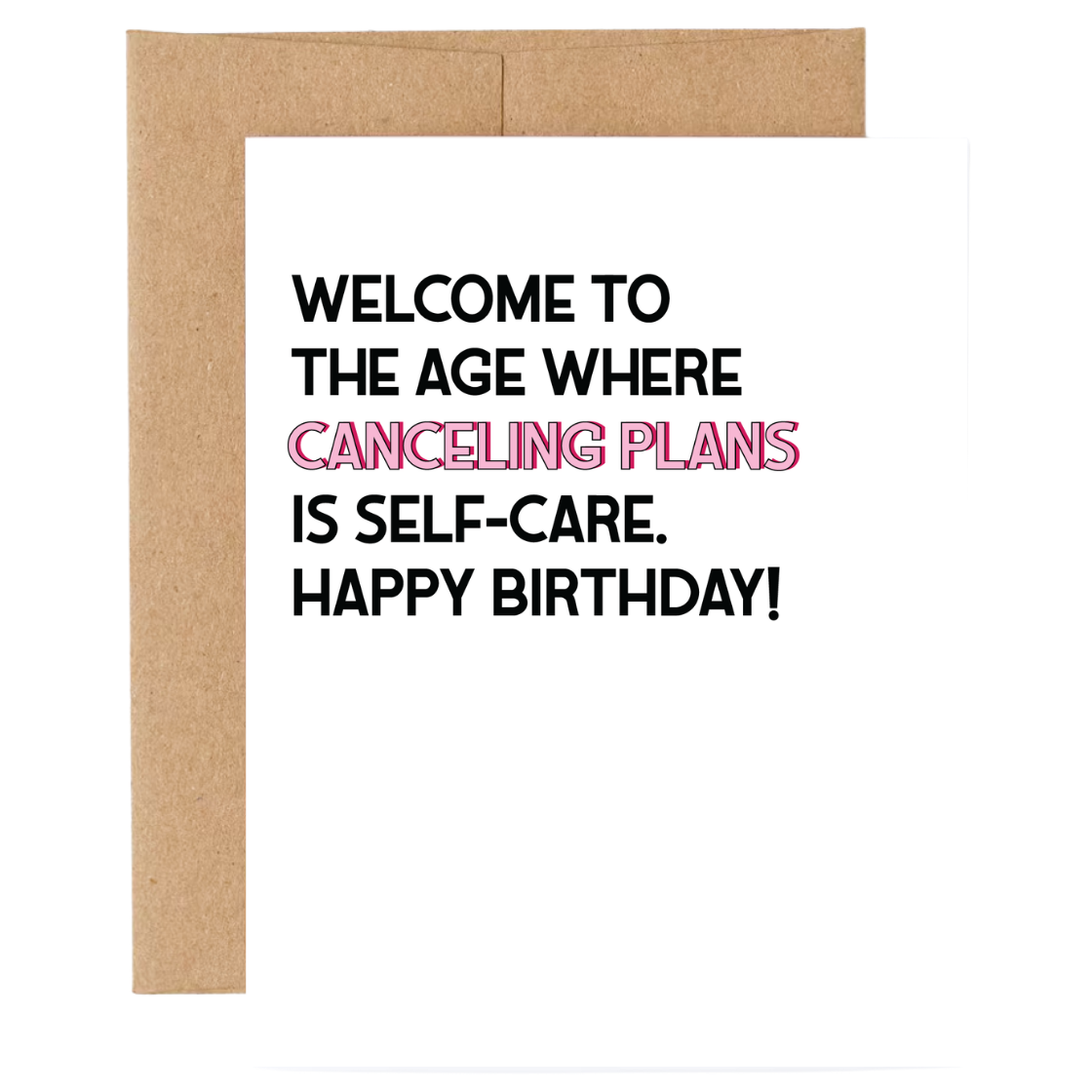 Canceling Plans is Self-Care Birthday Card