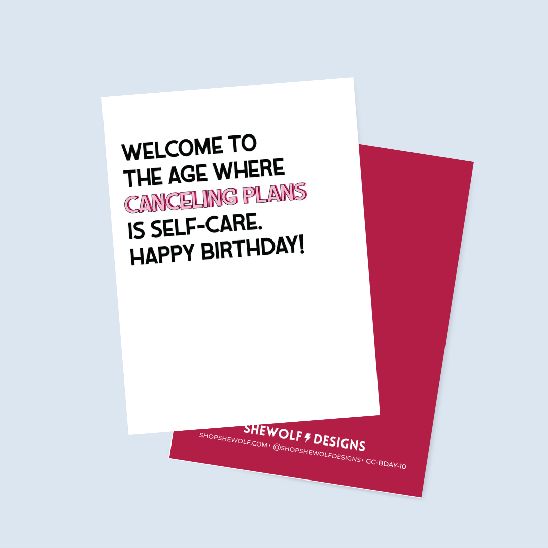 Canceling Plans is Self-Care Birthday Card