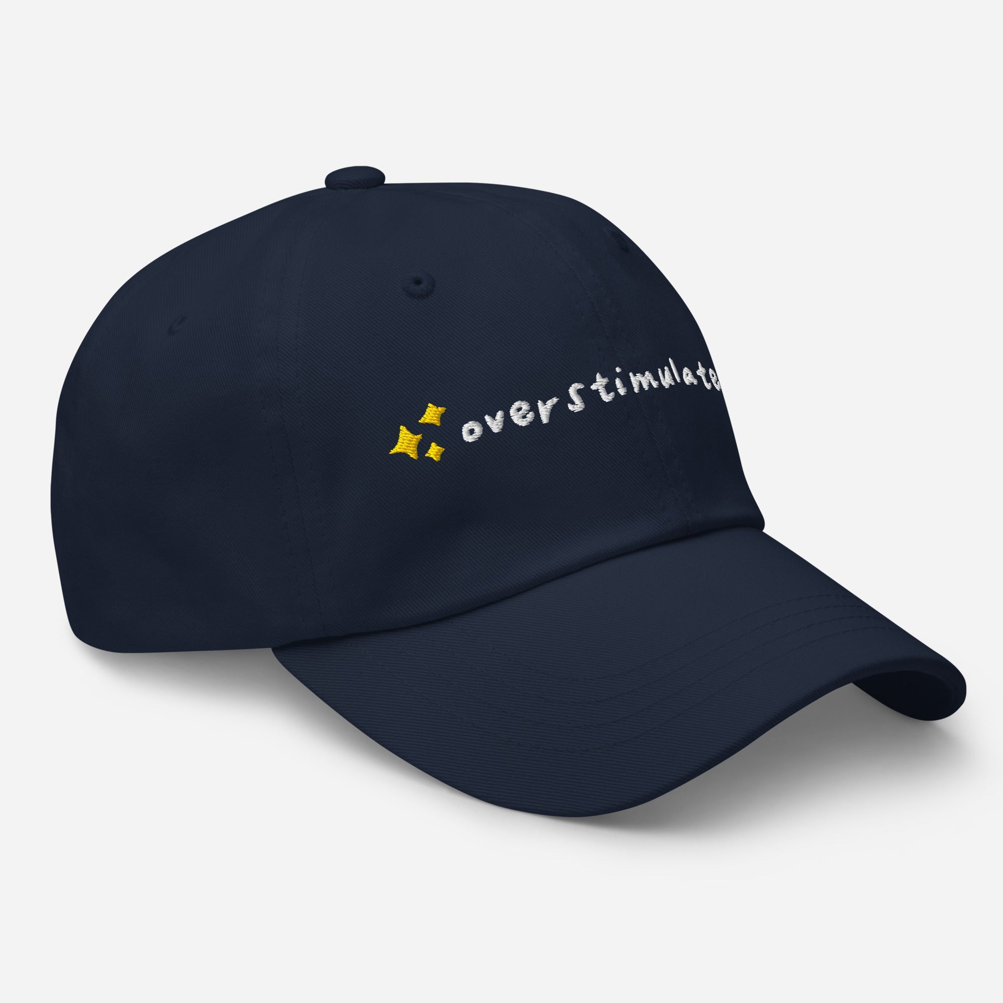 Overstimulated Embroidered Baseball Cap