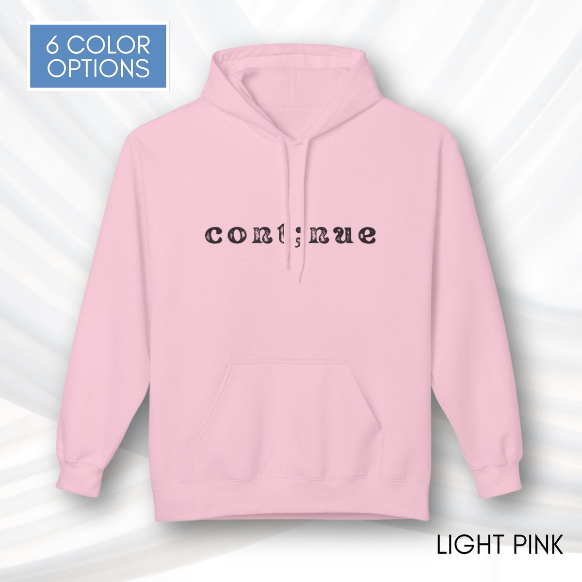 continue-semicolon-hooded-sweatshirt-suicide-prevention-hoodie-mental-health-awarness-semi-colon-light-pink