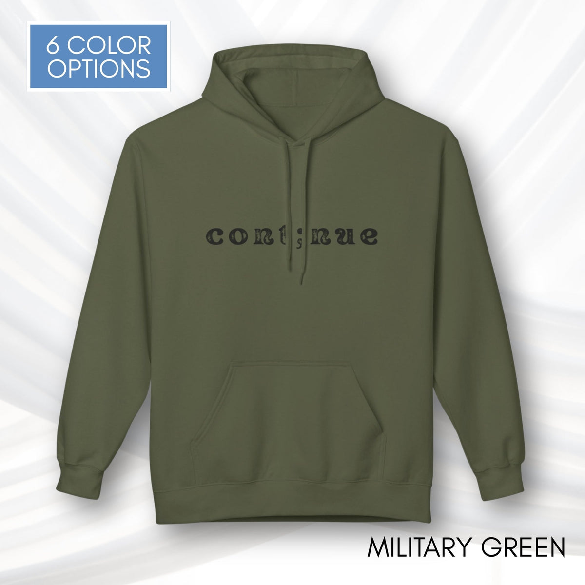 continue-semicolon-hooded-sweatshirt-suicide-prevention-hoodie-mental-health-awarness-semi-colon-military-green