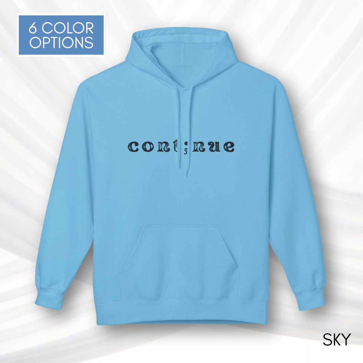continue-semicolon-hooded-sweatshirt-suicide-prevention-hoodie-mental-health-awarness-semi-colon-sky