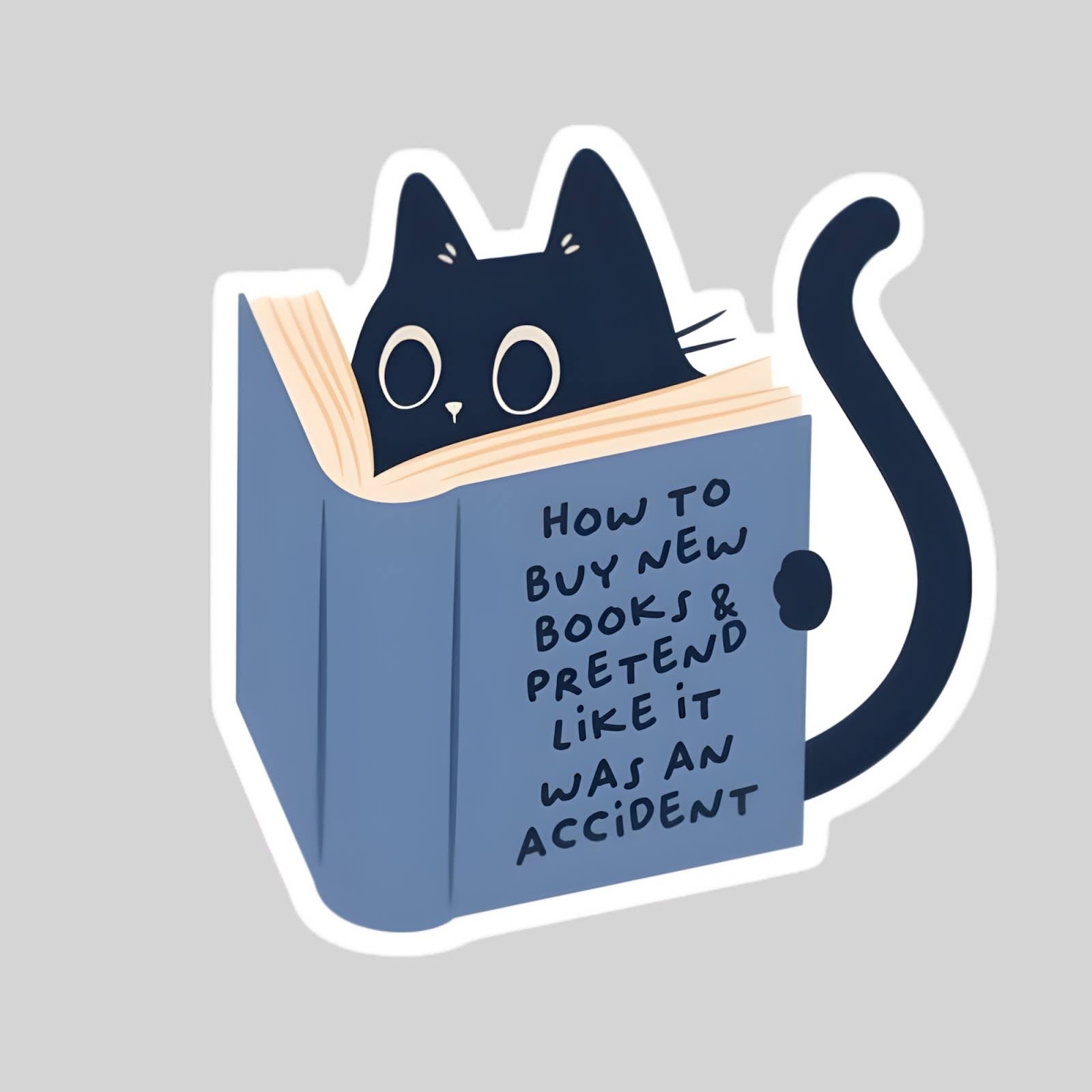 Sticker of a cat peeking out from a book with text on a gray background