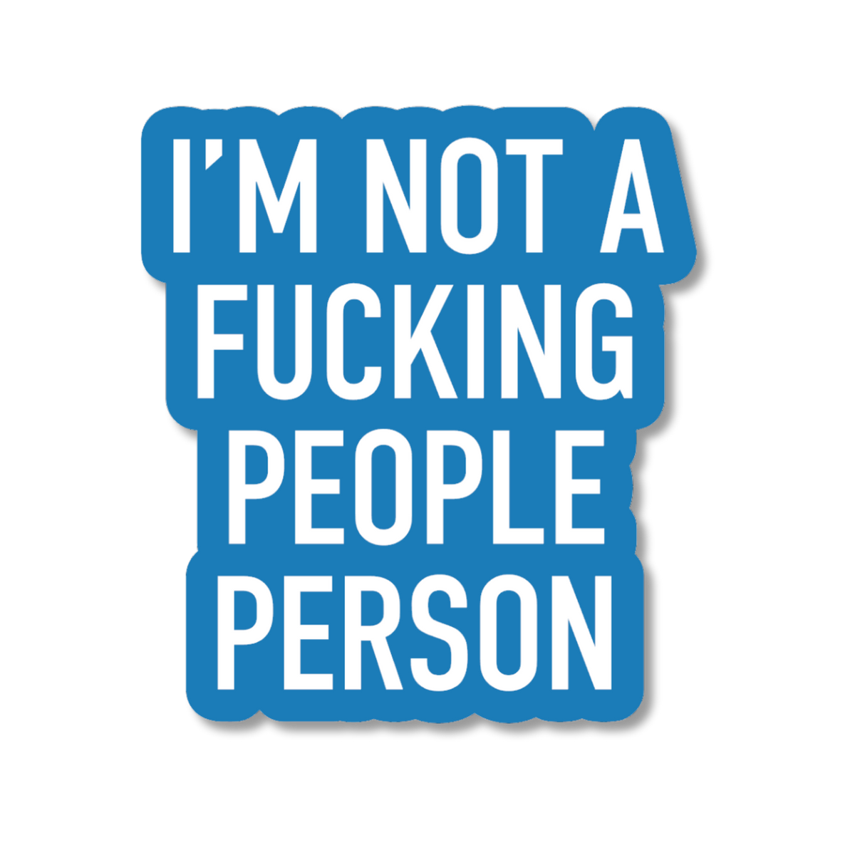 Blue sticker with white text &