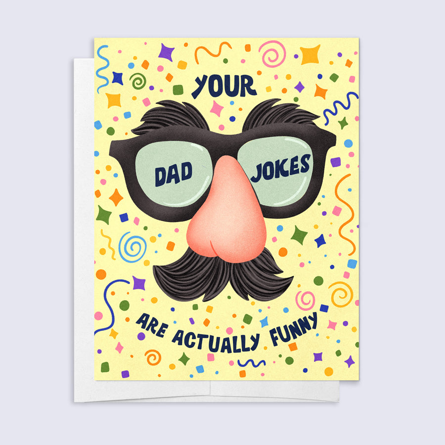 Greeting card with a humorous design of sunglasses, nose, and mustache on a yellow background with colorful confetti.