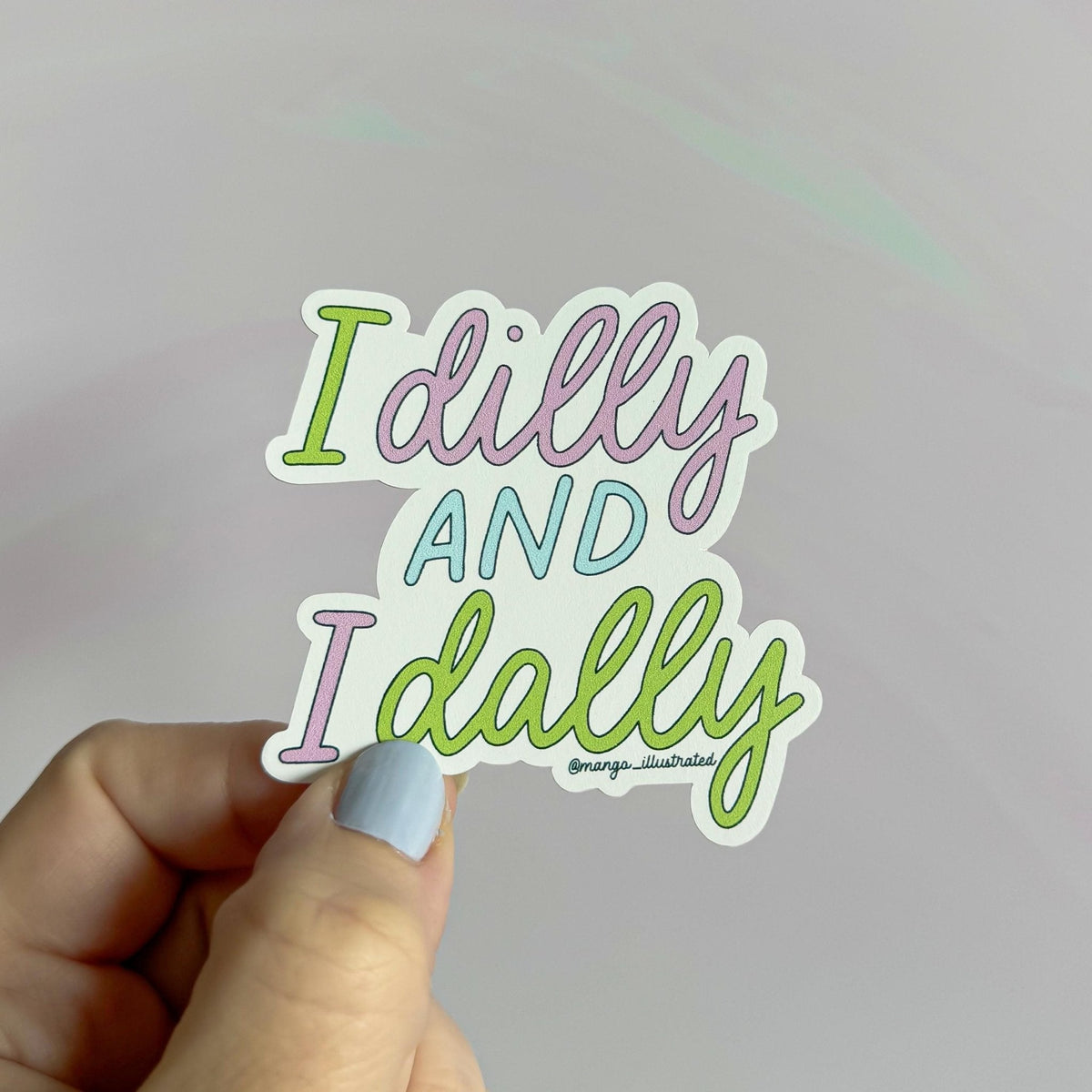 Dilly dally sticker alternate view — weatherproof vinyl ADHD sticker for planners and journals by indie artist MangoIllustrated