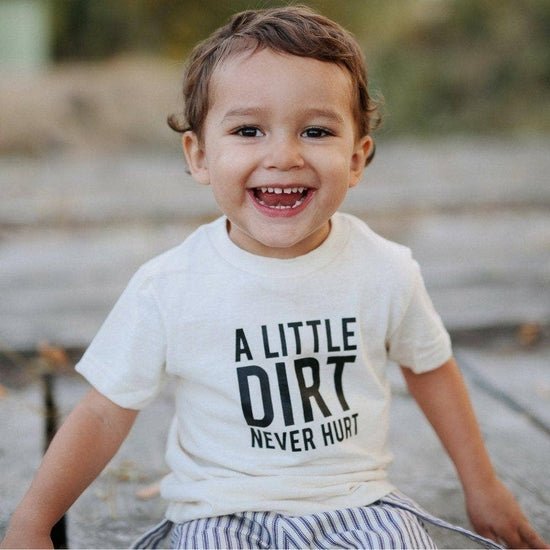 Organic Cotton "Dirt Never Hurt" Tee