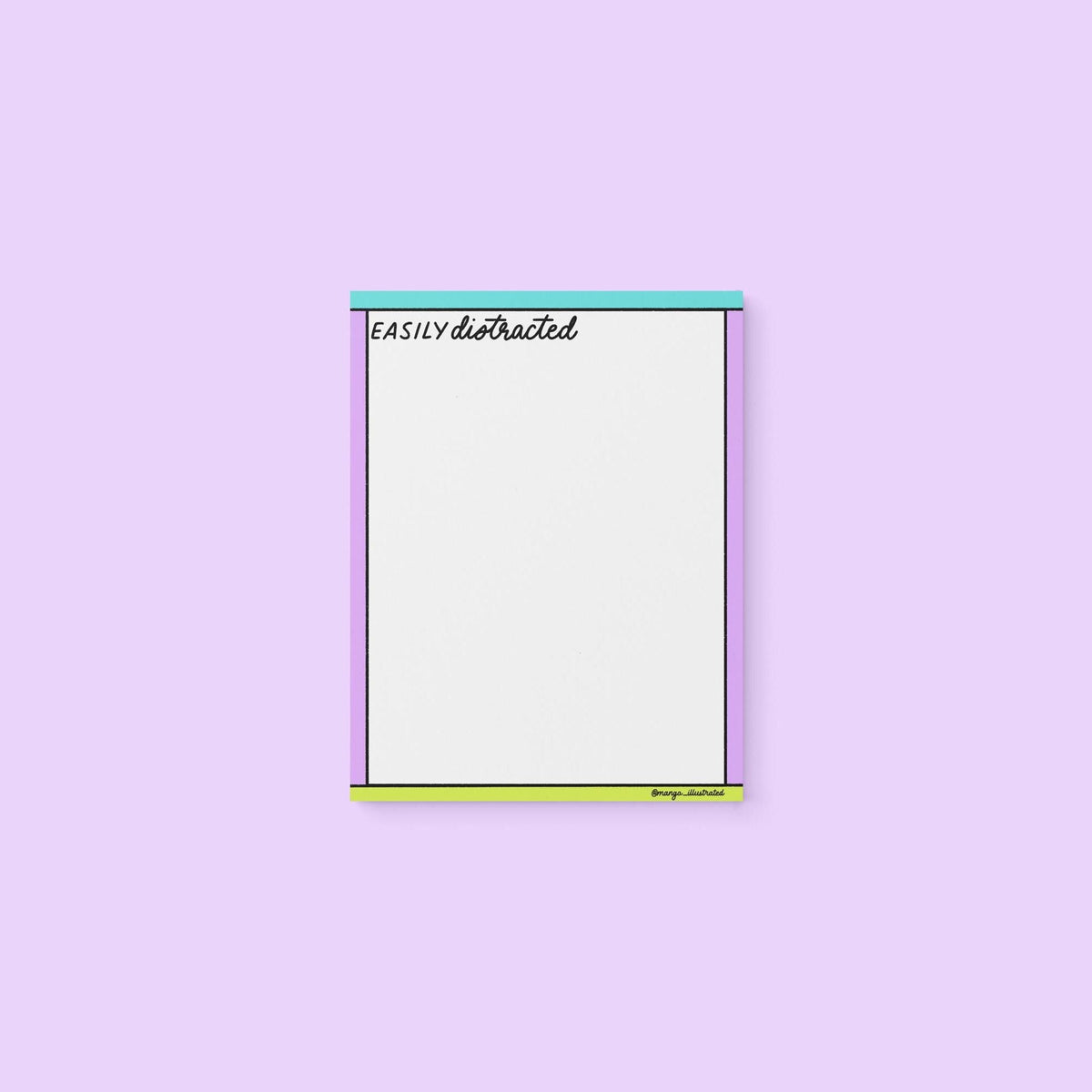 Easily distracted notepad — small hand lettered notepad for scattered thoughts and quick lists, 4.25x5.5 inches, by MangoIllustrated