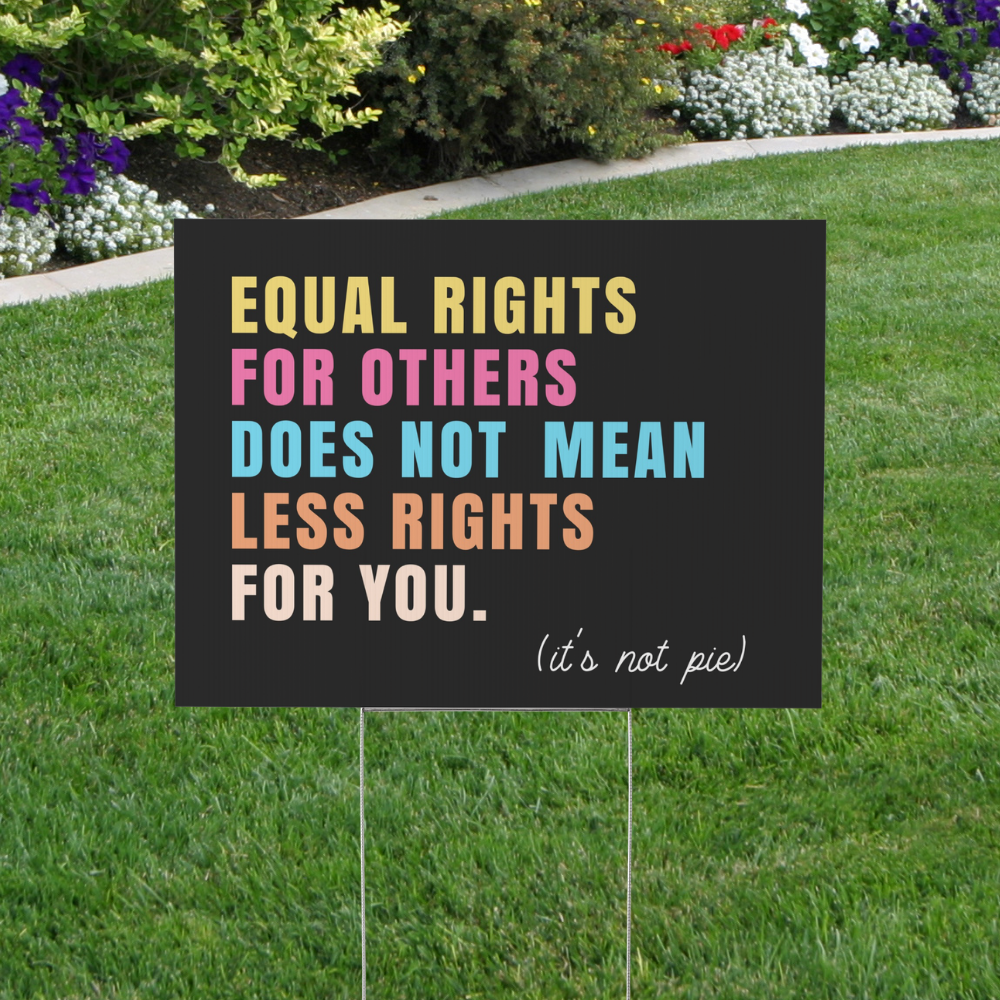 Equal Rights for Others Yard Sign | Progressive Lawn Sign | It&