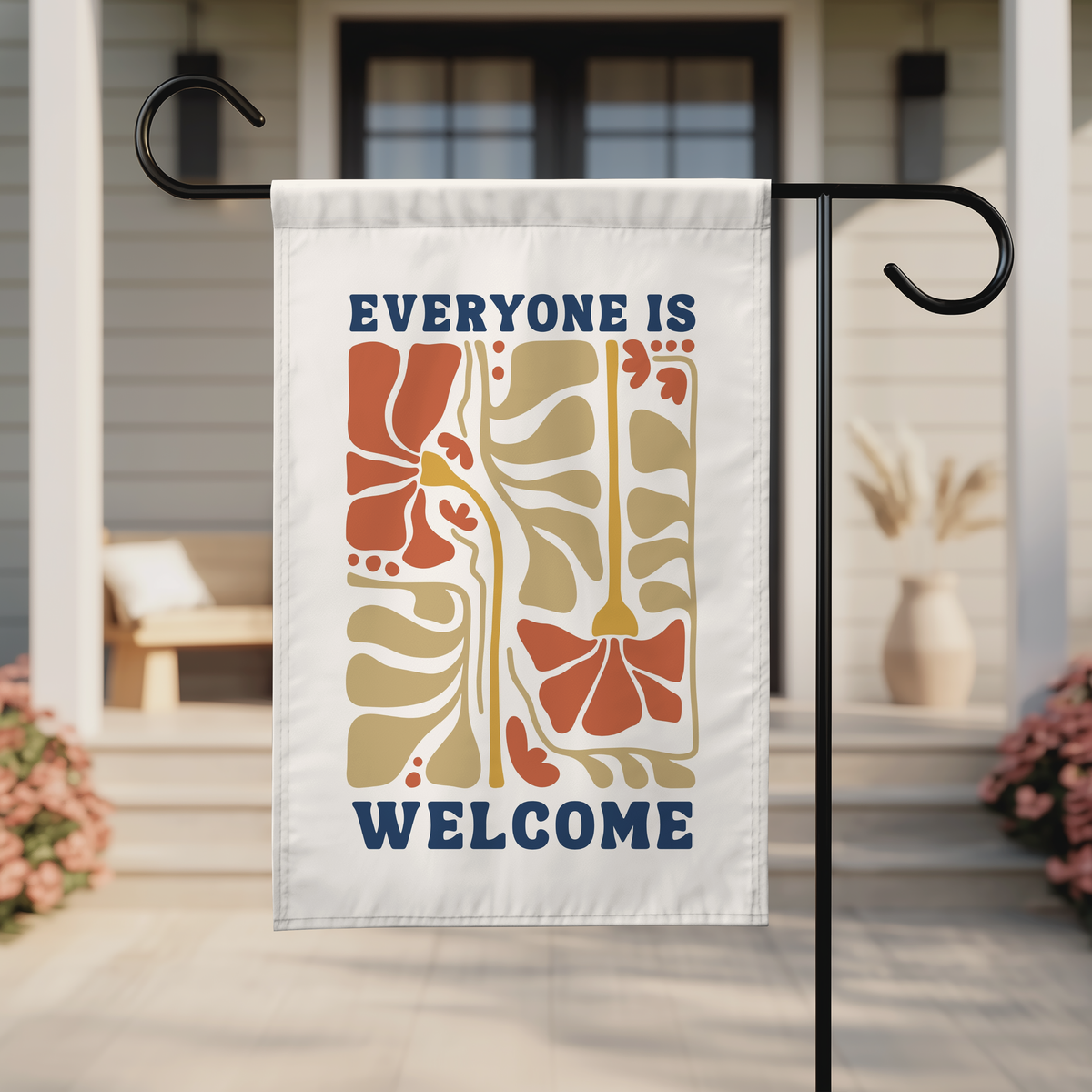 Everyone Is Welcome Here Flag