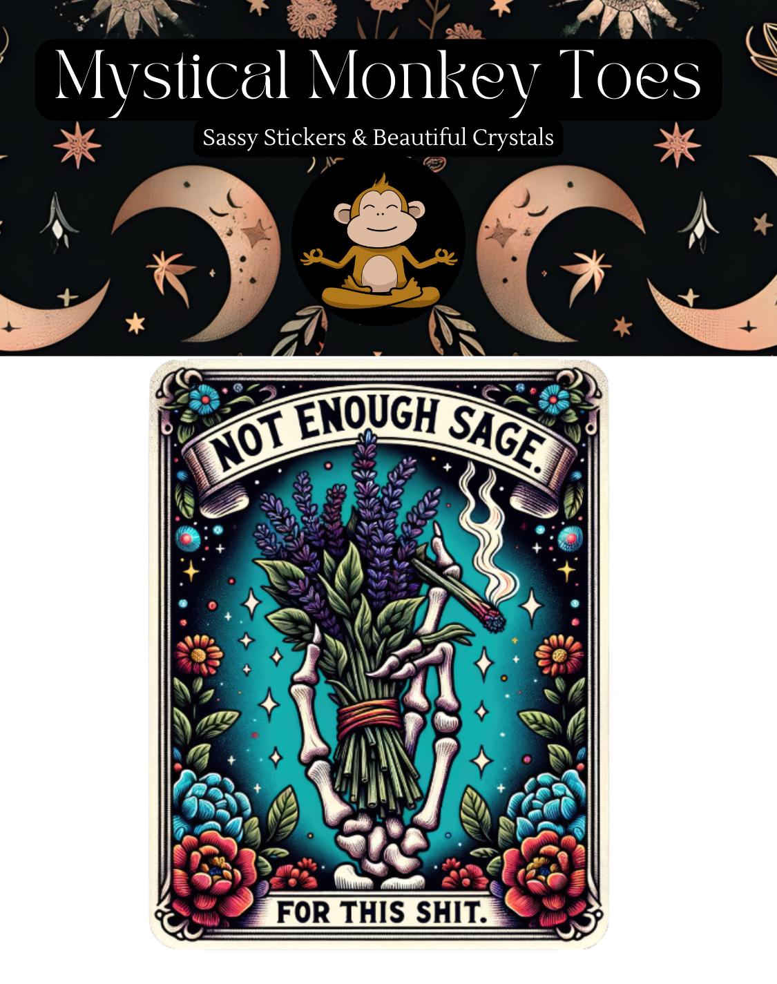 Sticker with skeleton hand holding sage and text &