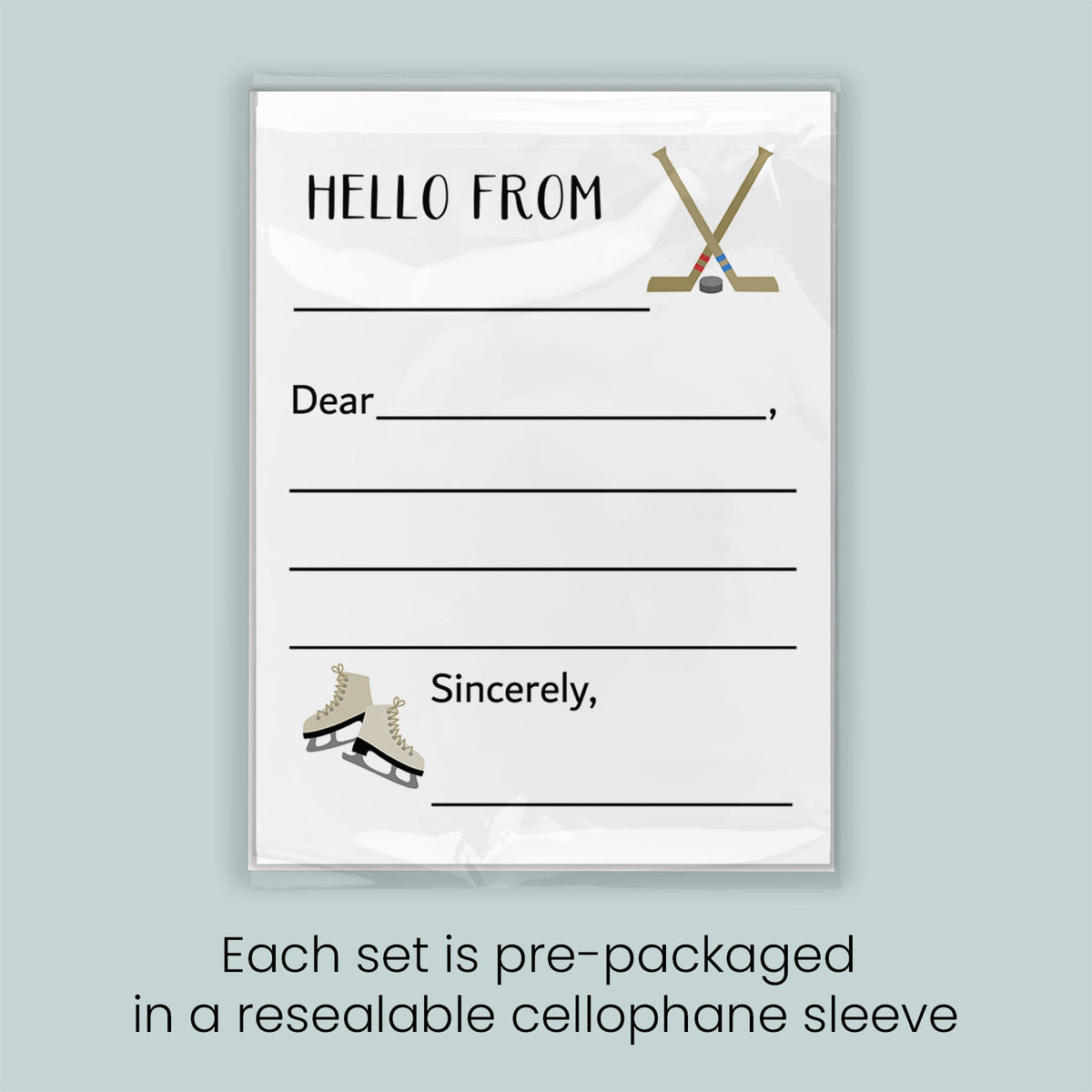 The image is a greeting card with a hockey stick and skates on the front, and it is pre-packaged in a resealable cellophane sleeve. Each set is pre-packaged in a resealable cellophane sleeve.