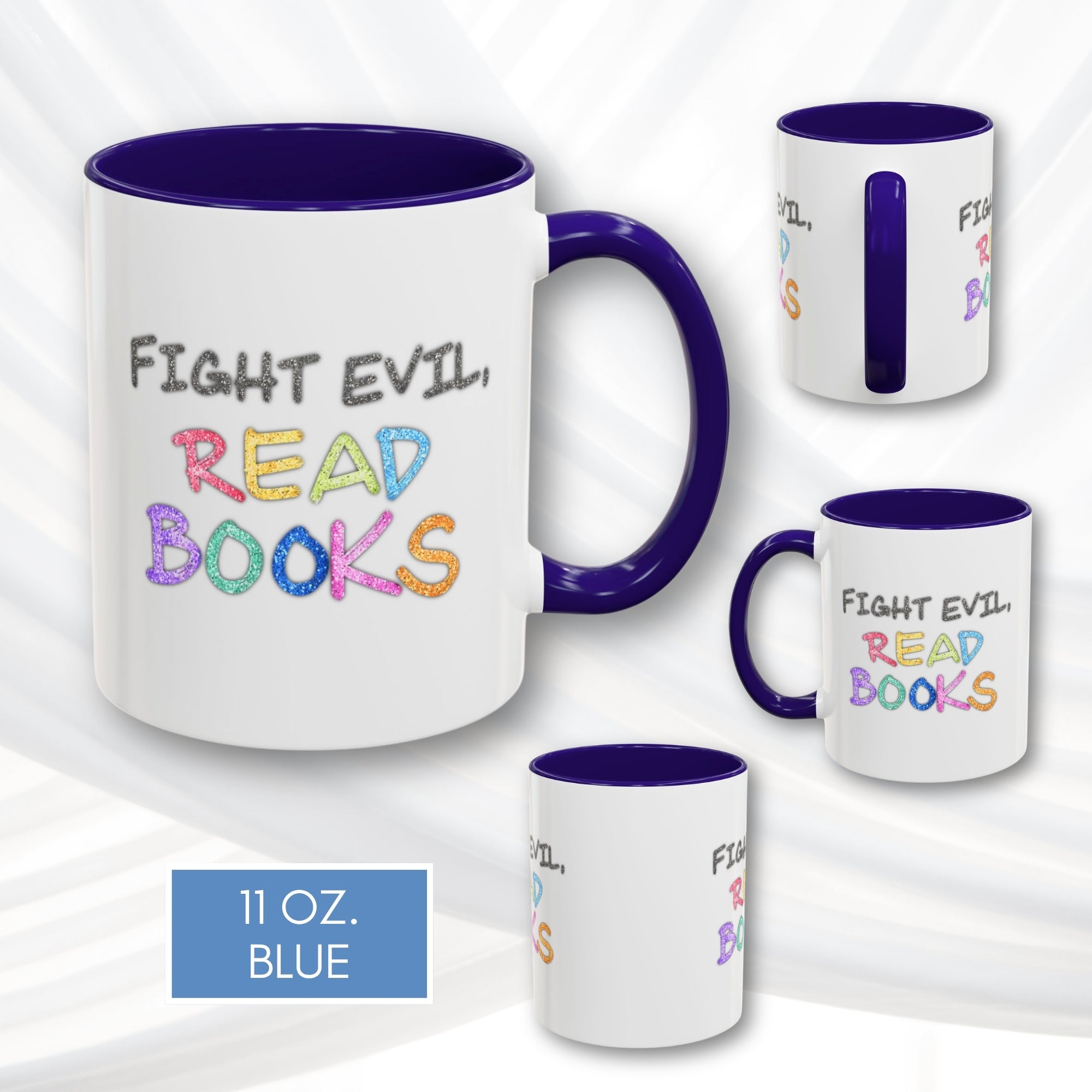 fight-evil-read-books-colorful-accent-coffee-mug-book-lover-tea-cup-hand-lettered-glitter-effect-blue-11