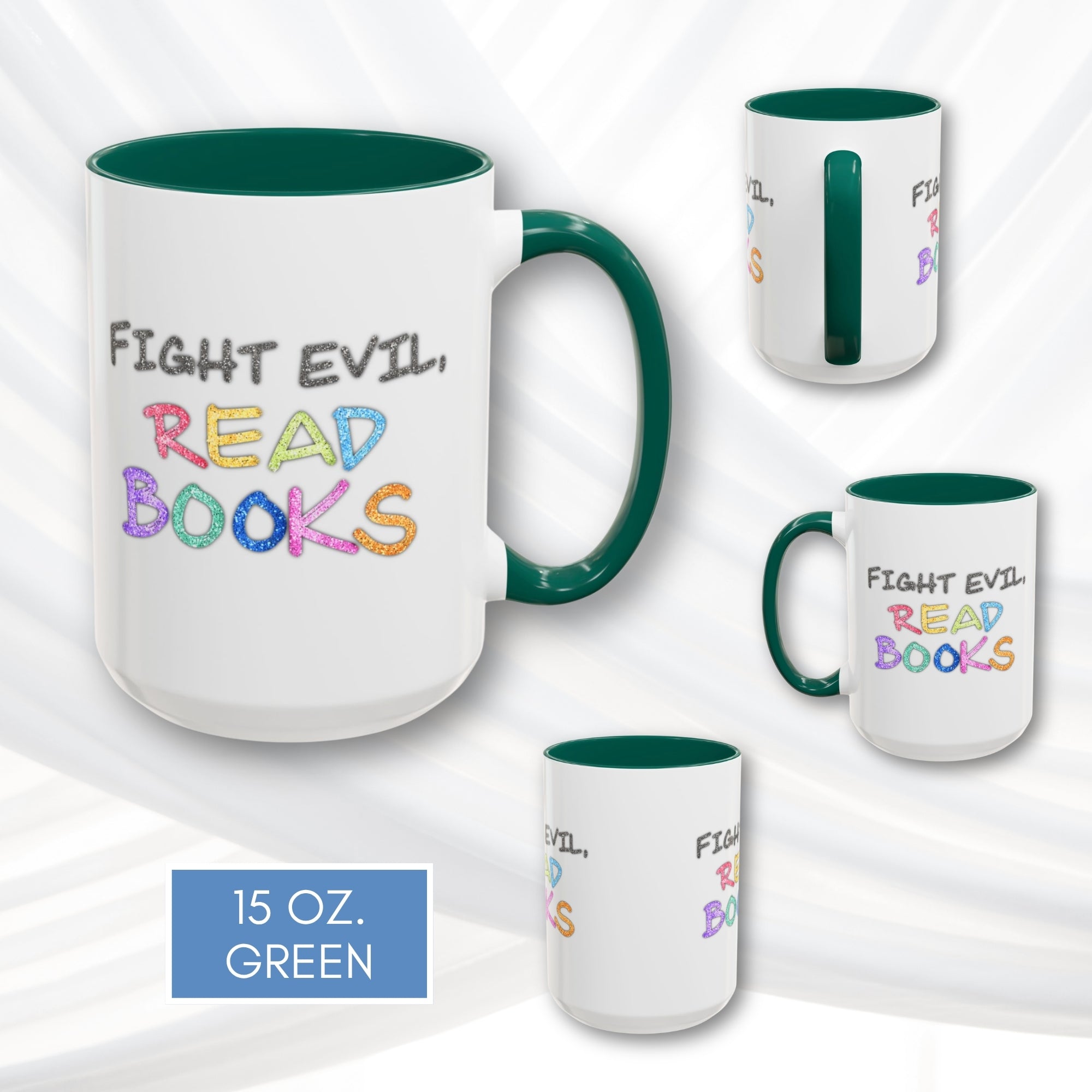 fight-evil-read-books-colorful-accent-coffee-mug-book-lover-tea-cup-hand-lettered-glitter-effect-green-15