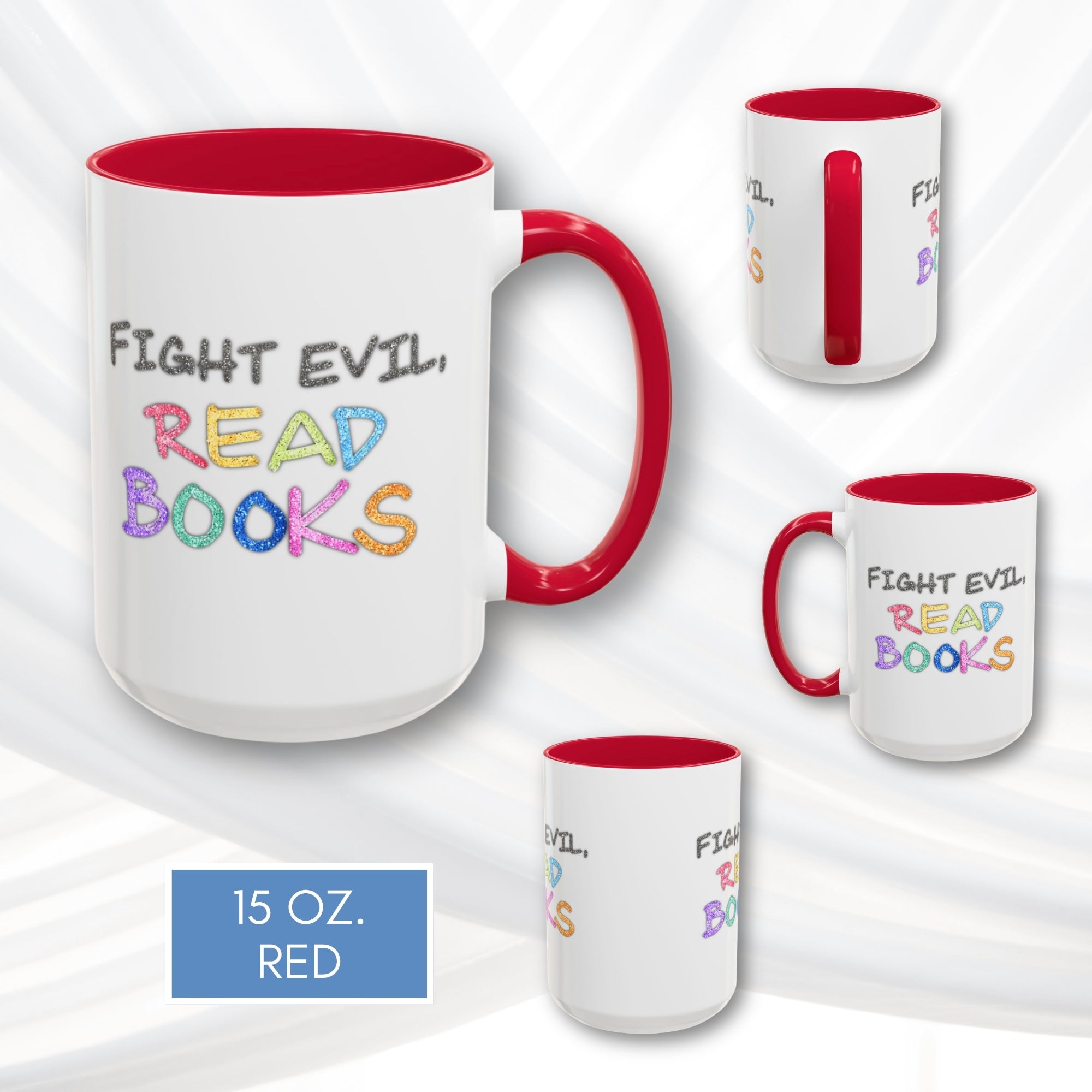 fight-evil-read-books-colorful-accent-coffee-mug-book-lover-tea-cup-hand-lettered-glitter-effect-red-15