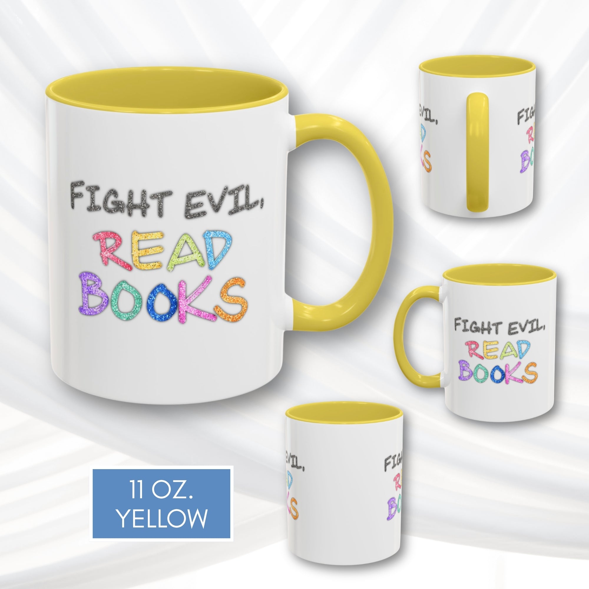 fight-evil-read-books-colorful-accent-coffee-mug-book-lover-tea-cup-hand-lettered-glitter-effect-yellow-11