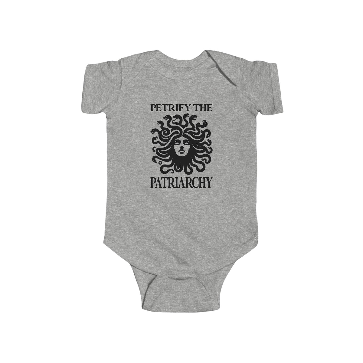 Petrify The Patriarchy Baby Bodysuit - Resistance Nation