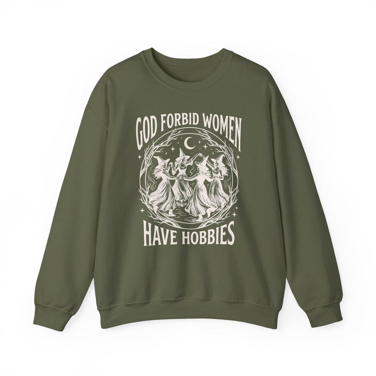 God Forbid Women Have Hobbies Unisex Sweatshirt - Resistance Nation
