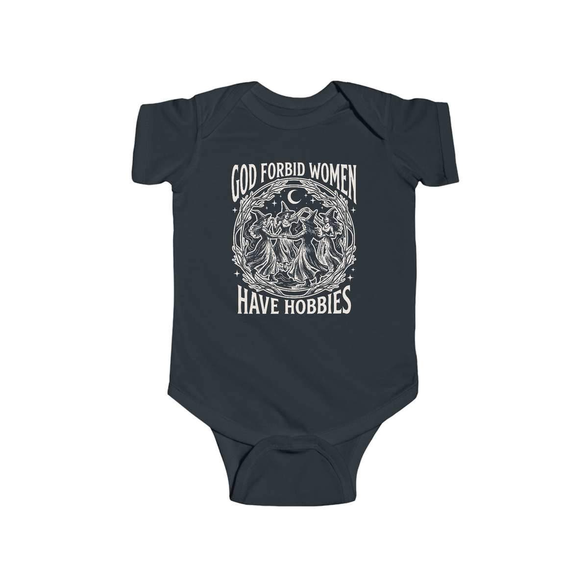 God Forbid Women Have Hobbies Baby Bodysuit - Resistance Nation