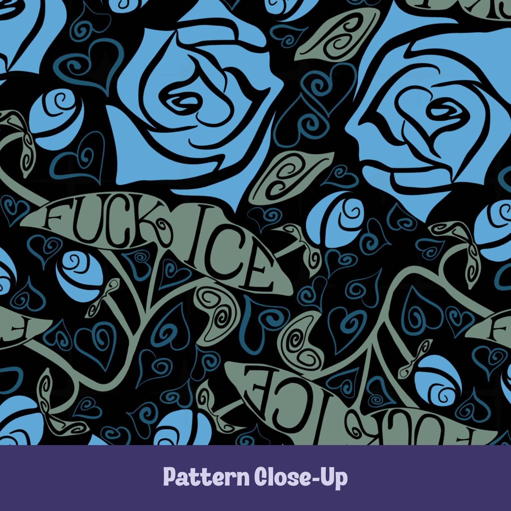 Close-up of dark floral hidden message mug pattern showing large cornflower blue roses with bold black linework and sage green leaves with Fuck ICE hand lettering integrated into the leaf silhouettes