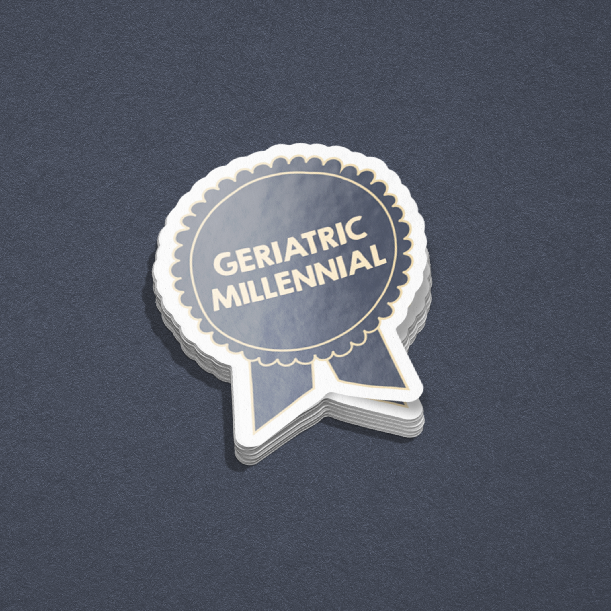 Geriatric millennial sticker