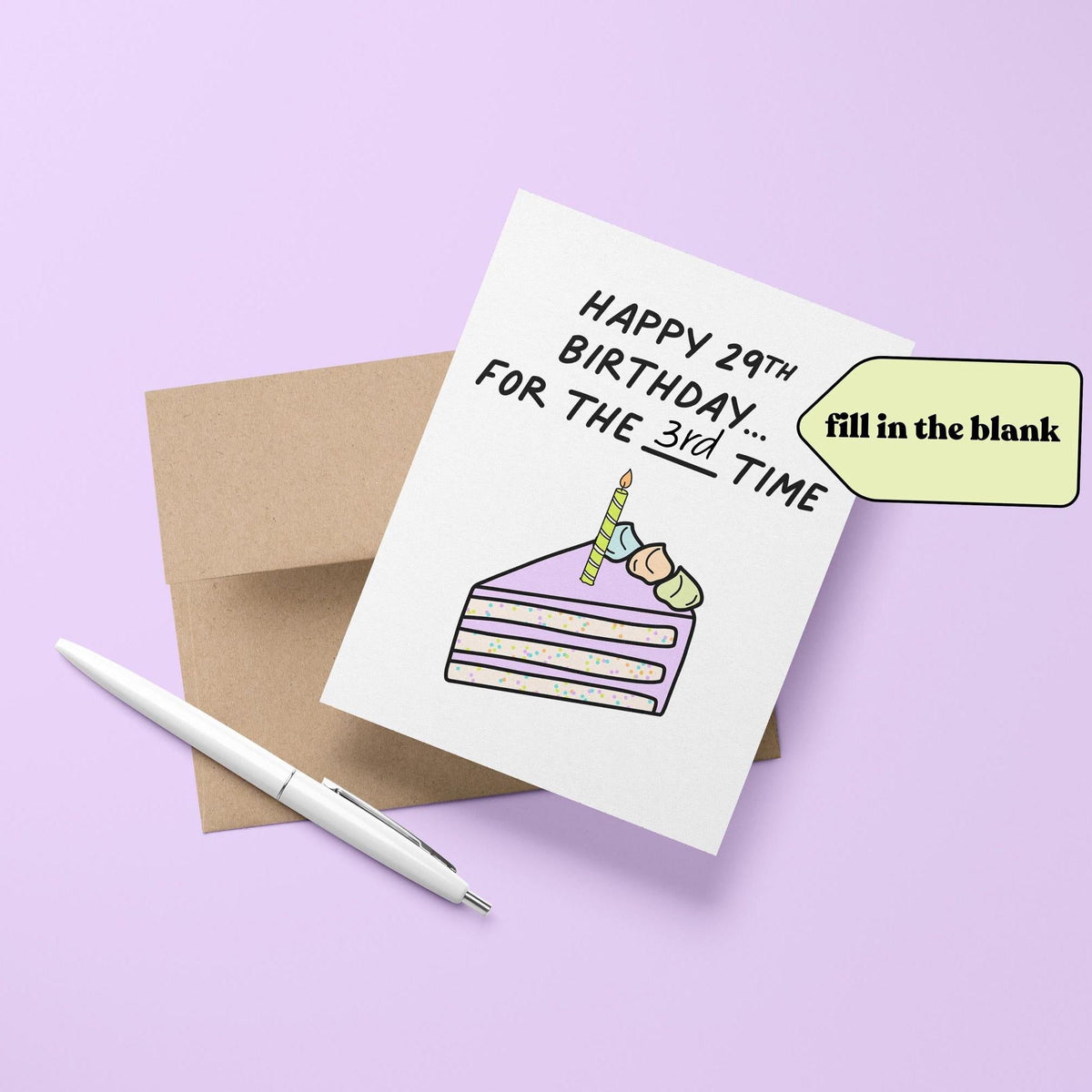 Happy 29th birthday again fill in the blank birthday card — hand lettered greeting with a funfetti cake slice illustration, 4.25 x 5.5 in folded, by MangoIllustrated
