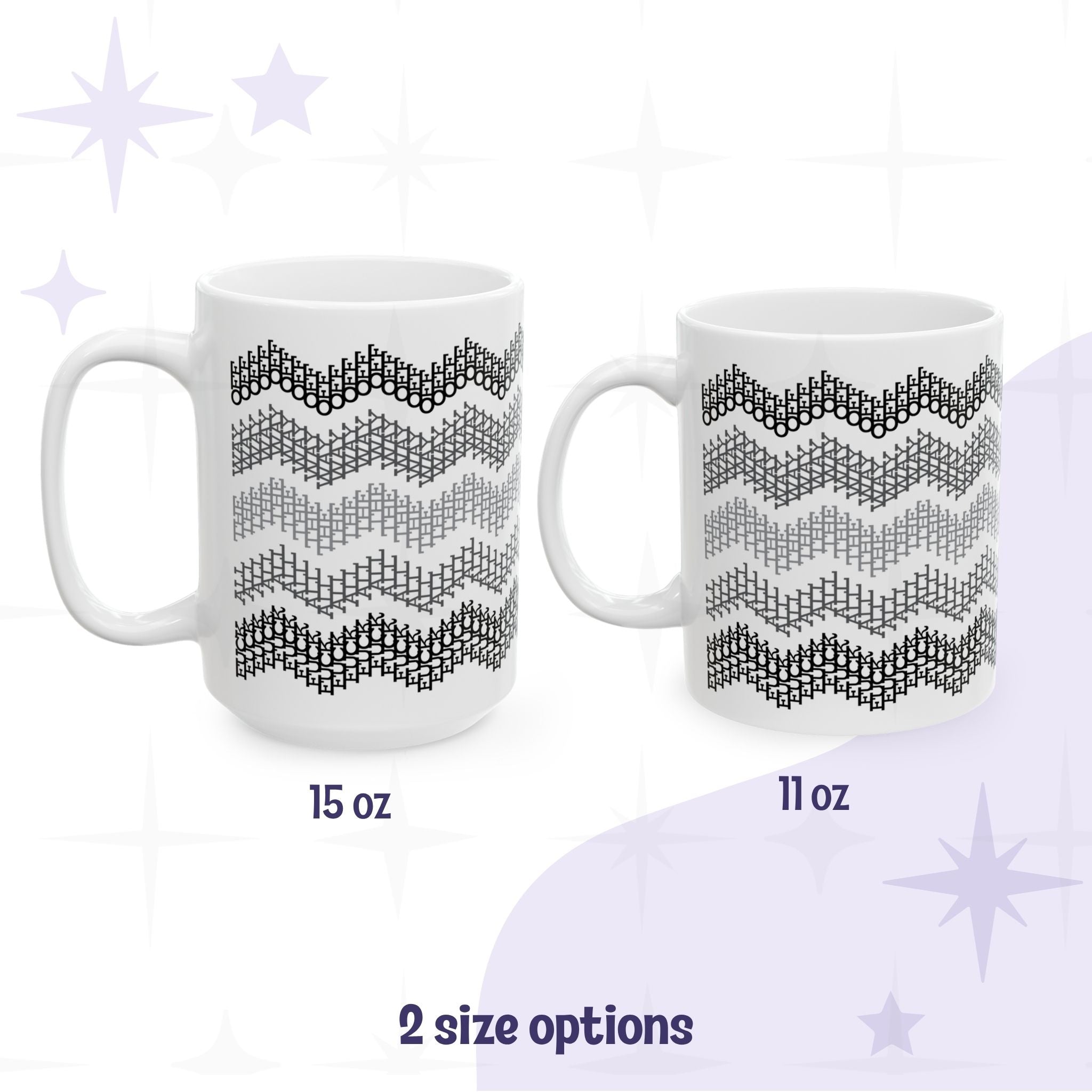 Side by side size comparison of gray stripes hidden profanity chevron mug in 15oz and 11oz on white background