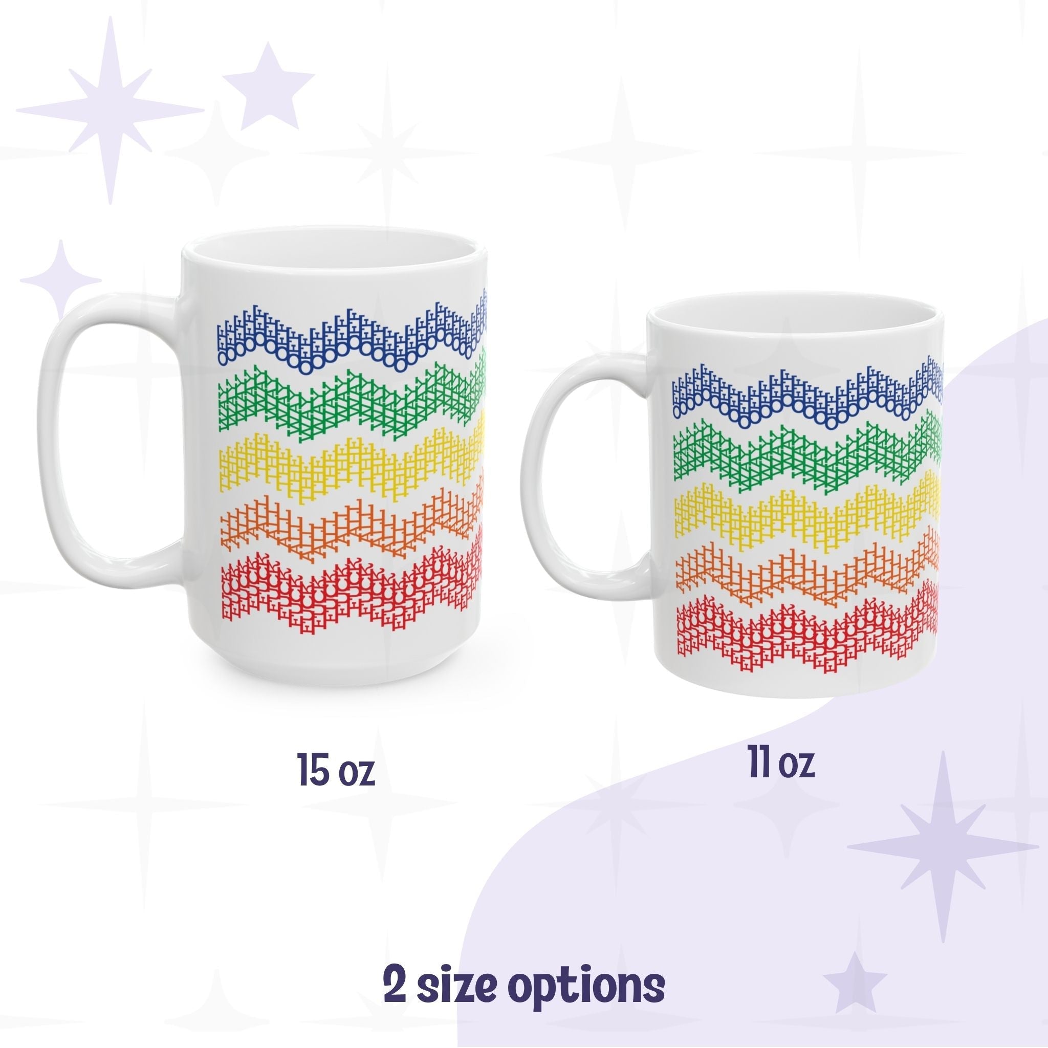 Side by side size comparison of rainbow stripes hidden profanity chevron mug in 15oz and 11oz