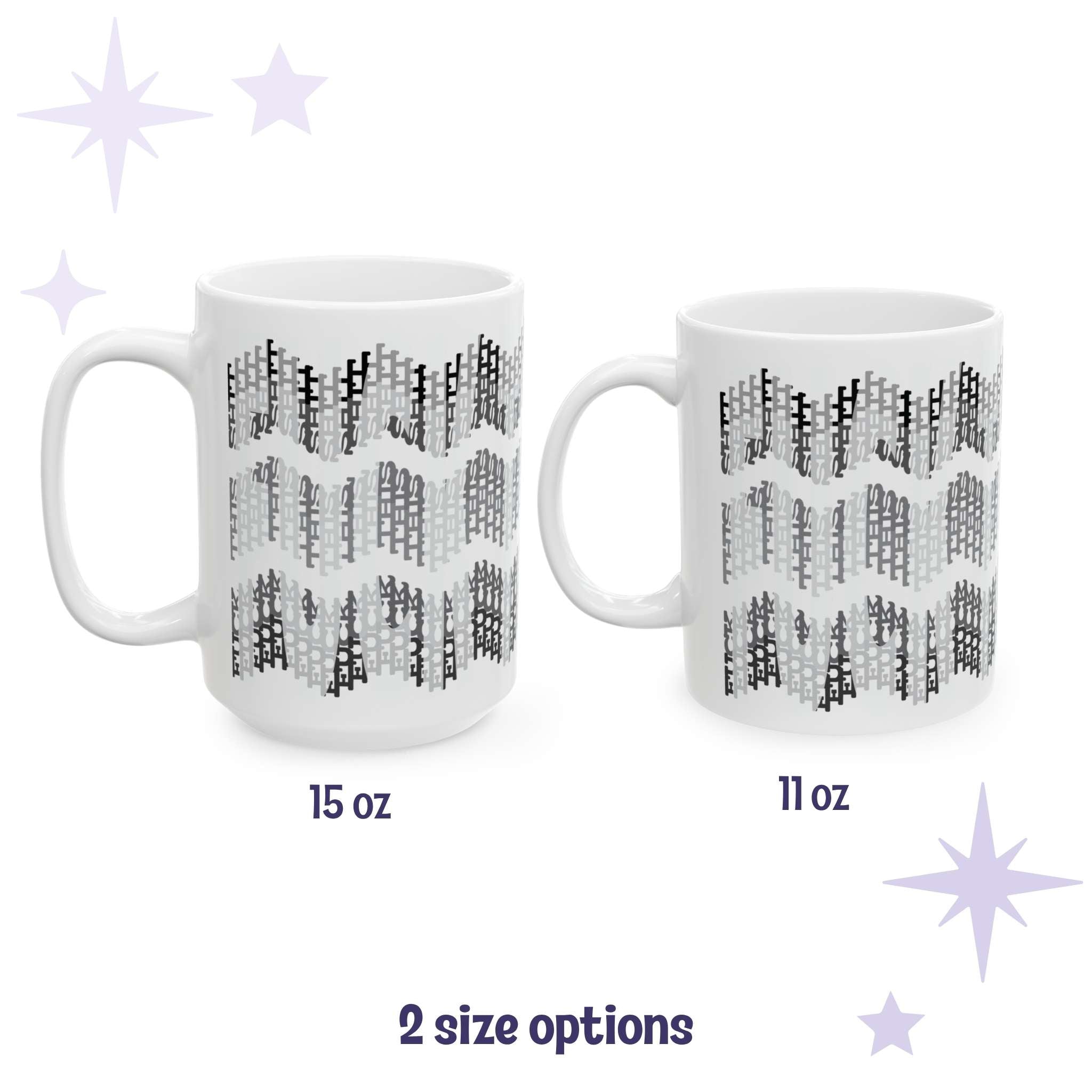 Hidden profanity chevron mug in grayscale shown in both 15oz and 11oz sizes side by side