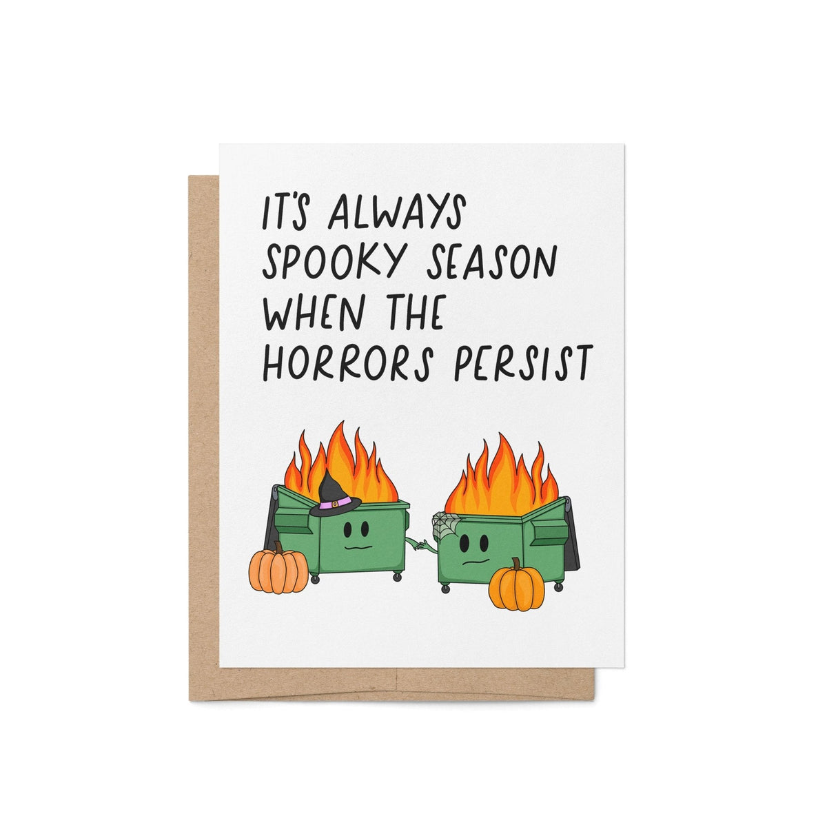 Horrors Persist Halloween card — two flaming dumpster characters with pumpkins and a witch hat, 4.25 x 5.5 in A2, by MangoIllustrated