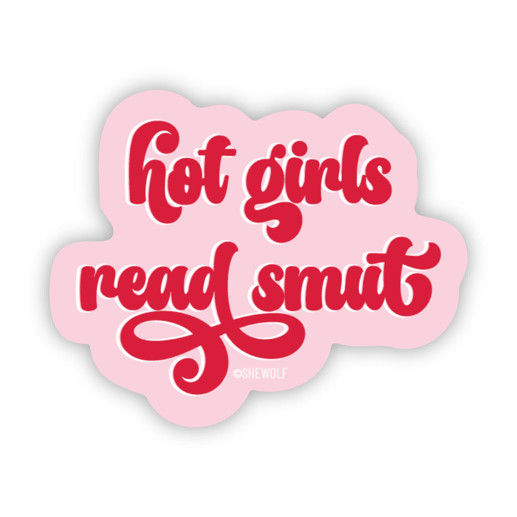 Hot Girls Read Smut Sticker