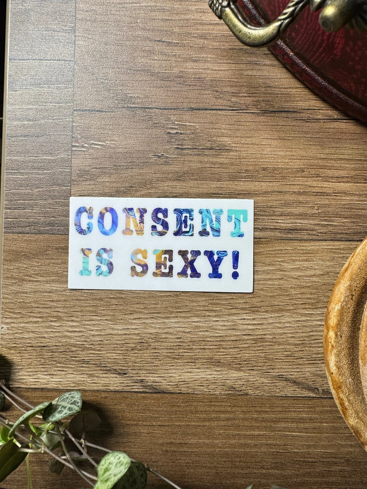 Consent is Sexy Sticker - 3"x1.5" Waterproof, Vinyl Sticker