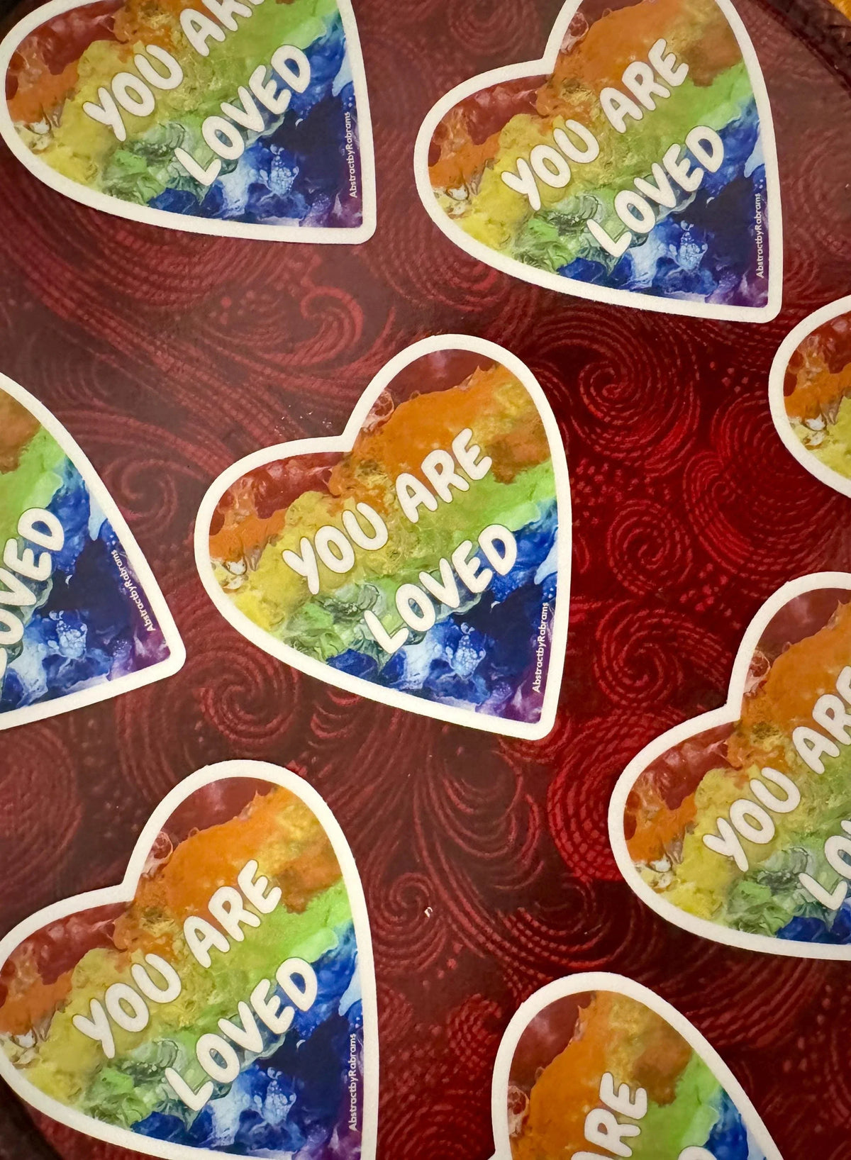 You Are Loved Sticker - 2" and 3" LGBTQ+ Vinyl and Polypropylene