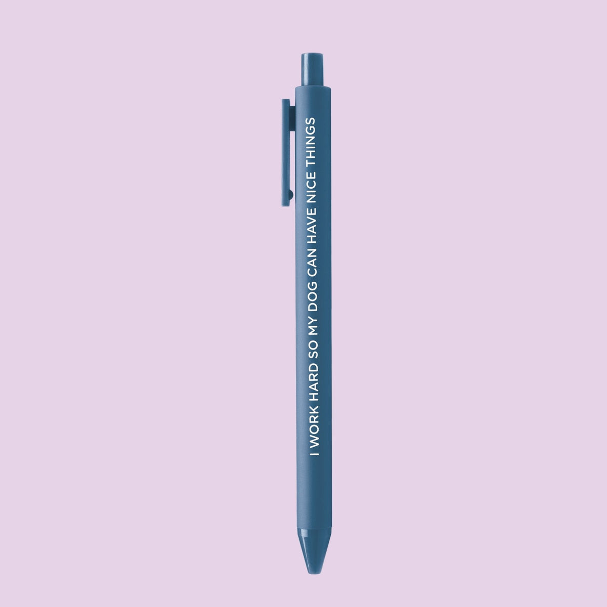 I Work Hard So My Dog Can Have Nice Things pen — navy blue pet parent desk pen by indie artist MangoIllustrated