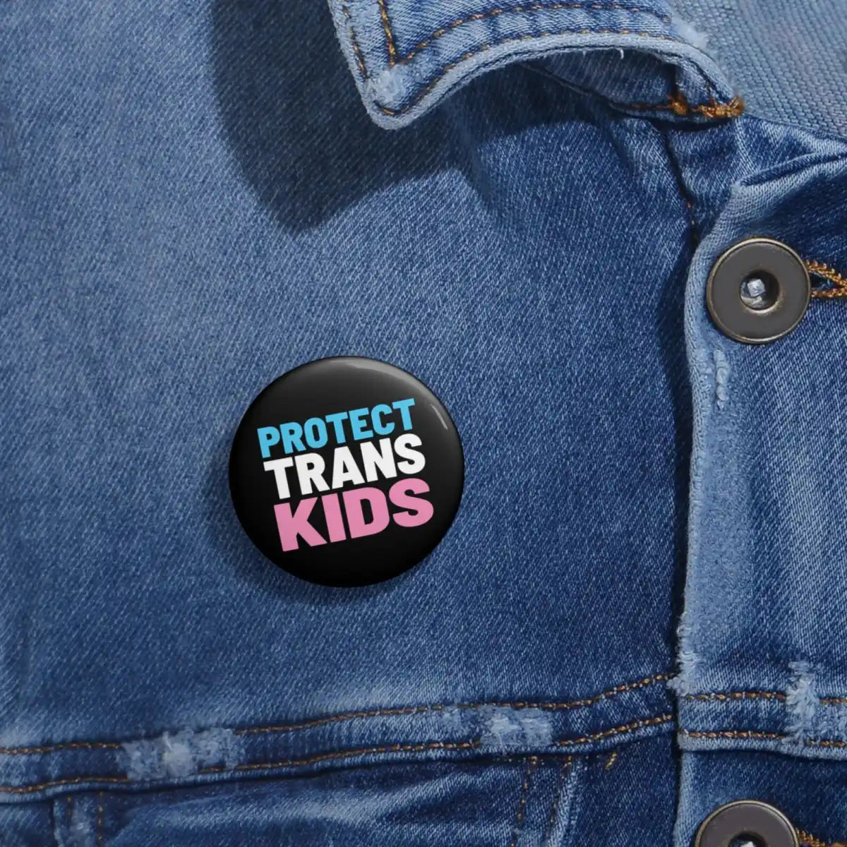 Protect Trans Kids Pin Back Button - Resistance Nation