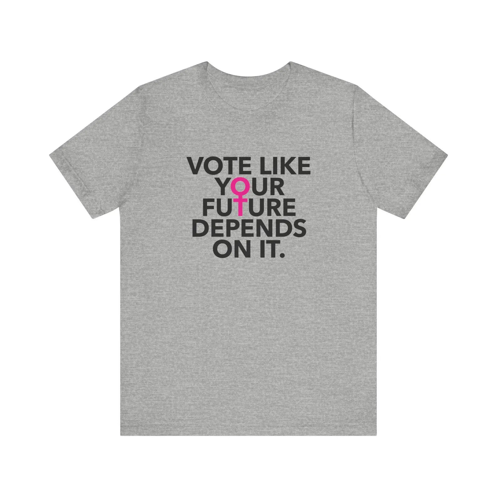 Vote Like Your Future Depends On It Unisex T-Shirt - Resistance Nation
