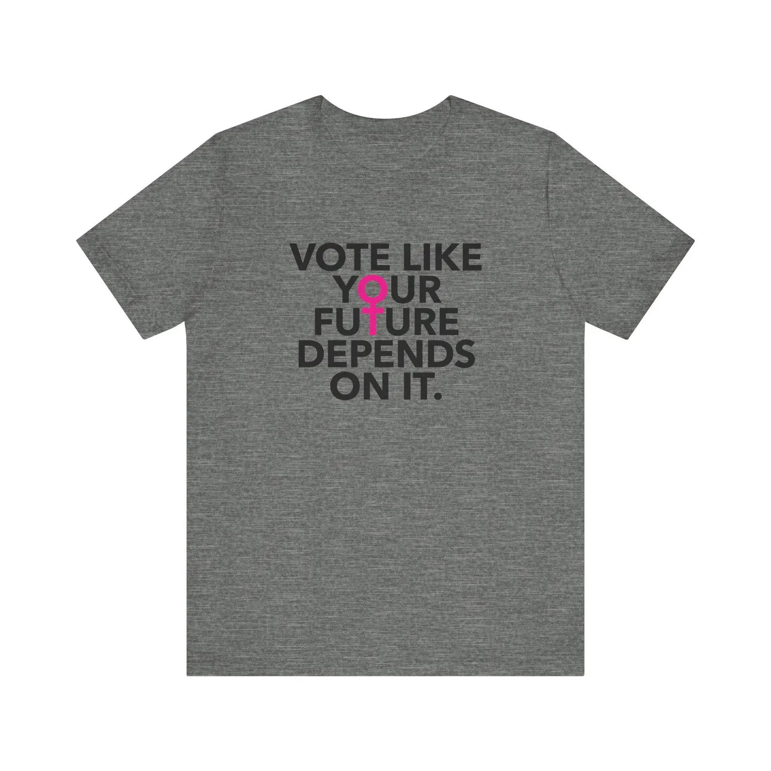 Vote Like Your Future Depends On It Unisex T-Shirt - Resistance Nation
