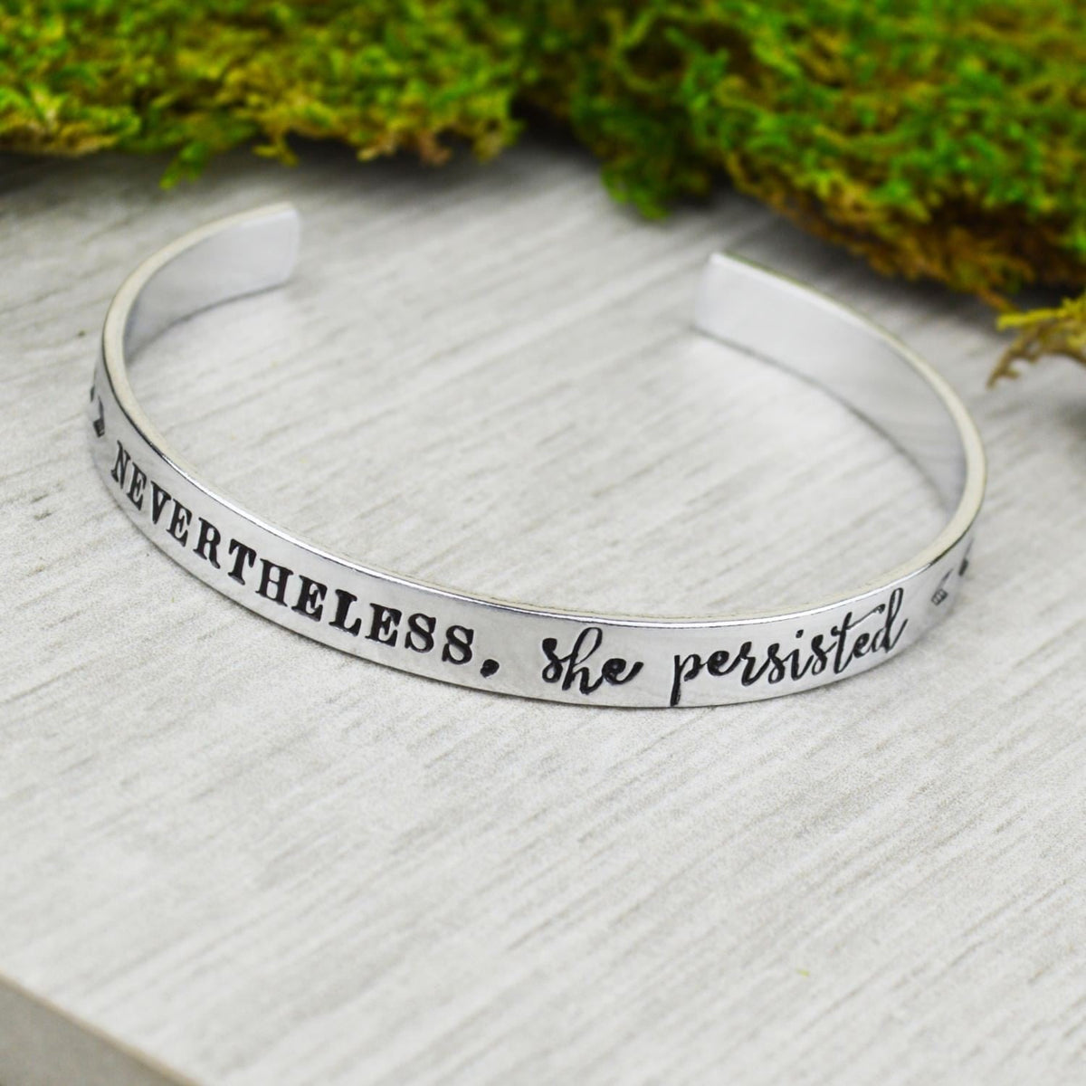 Nevertheless She Persisted Aluminum Brass or Copper Handstamped Cuff Bracelet